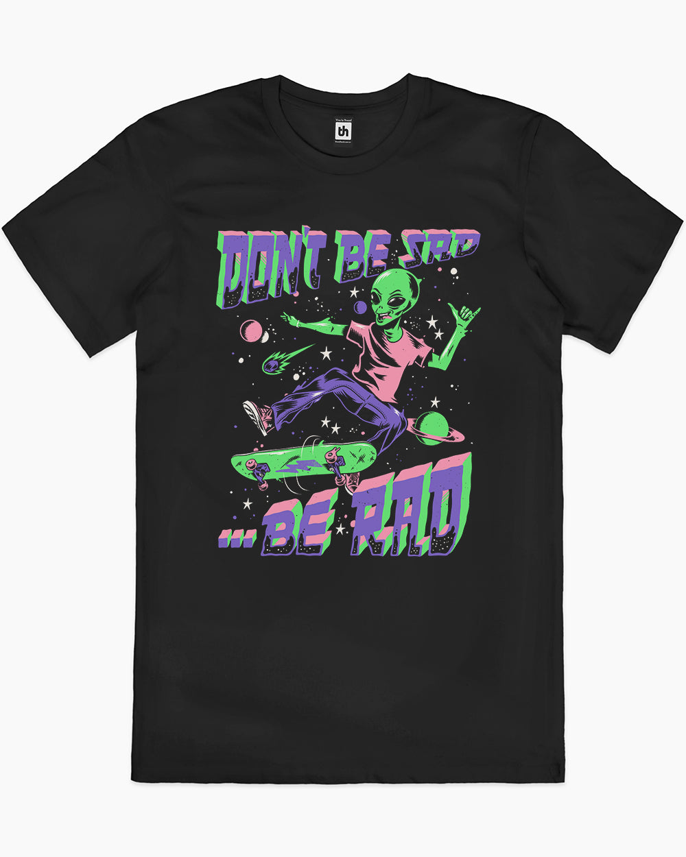 Be Rad T-Shirt Australia Online