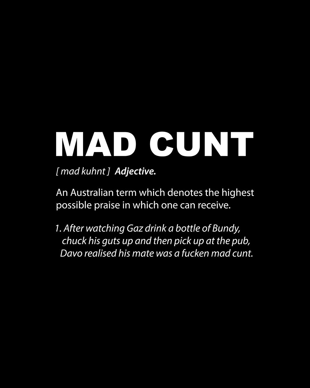 Mad Cunt T-Shirt Australia Online