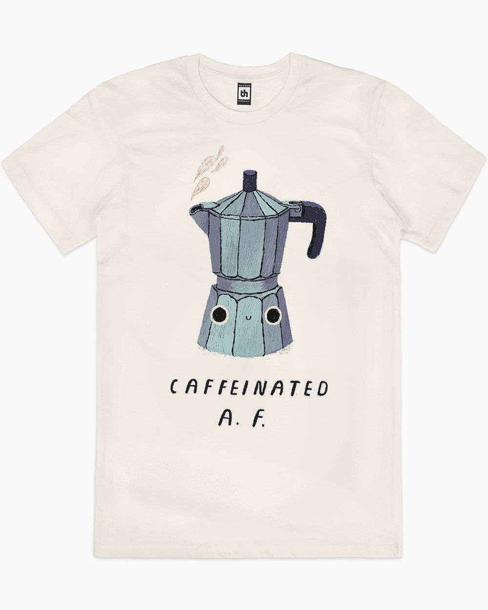 Caffeinated AF T-Shirt Australia Online