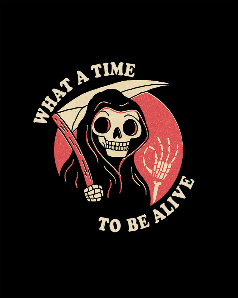 What A Time To Be Alive T-Shirt Australia Online #colour_black