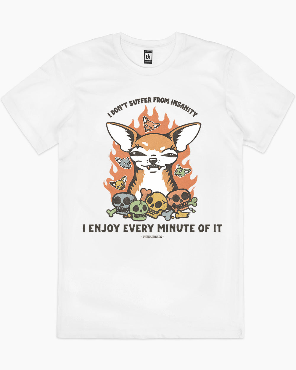 I Don't Suffer From Insanity T-Shirt Australia Online #colour_white