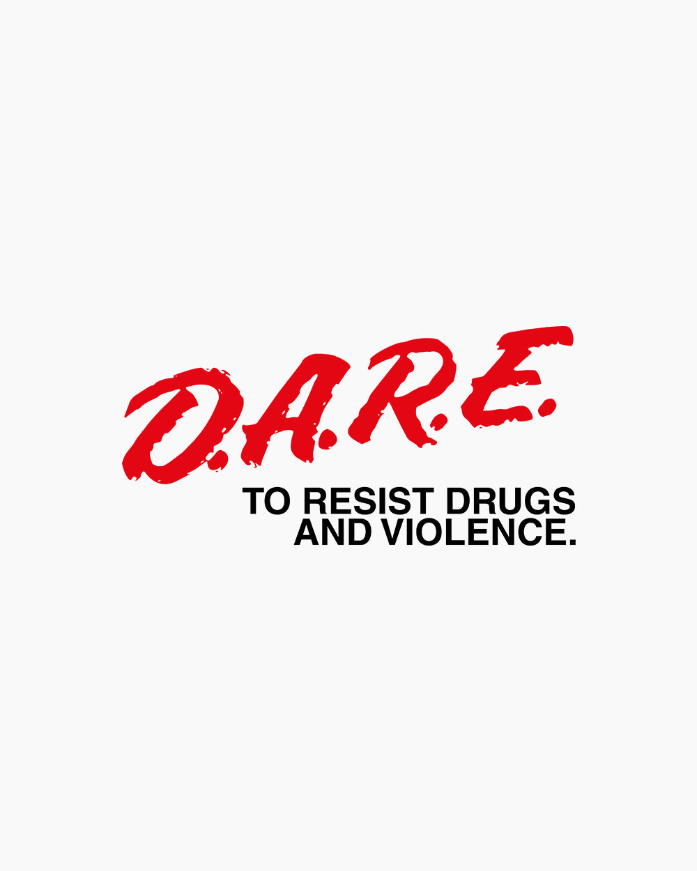 DARE to Resist Drugs and Violence Long Sleeve Australia Online #colour_white