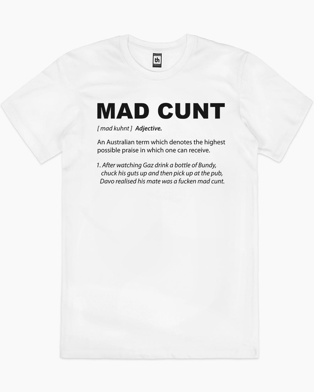 Mad Cunt T-Shirt Australia Online