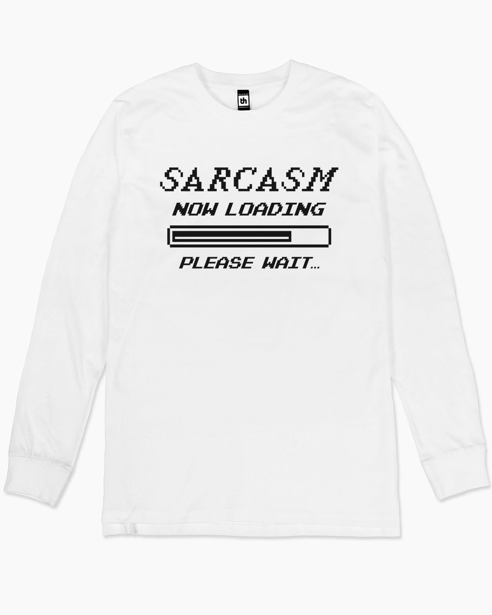 Sarcasm Loading Long Sleeve Australia Online #colour_white