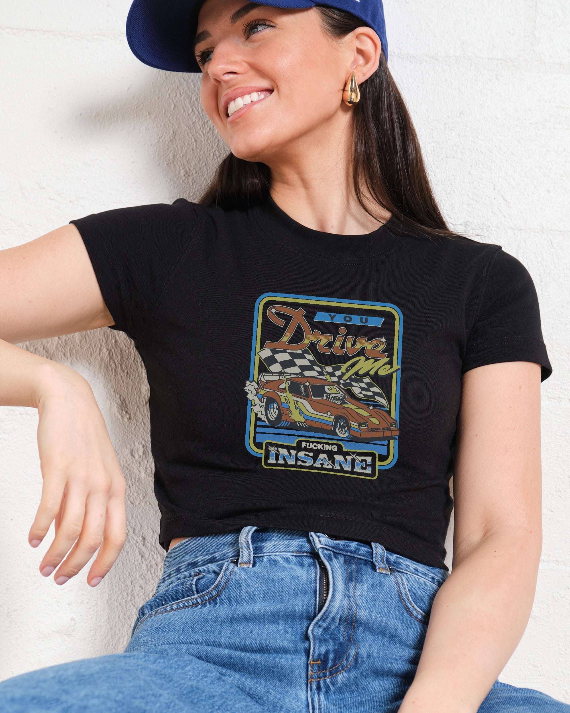 You Drive Me Insane Baby Tee Graphic Baby Tee Australia Online