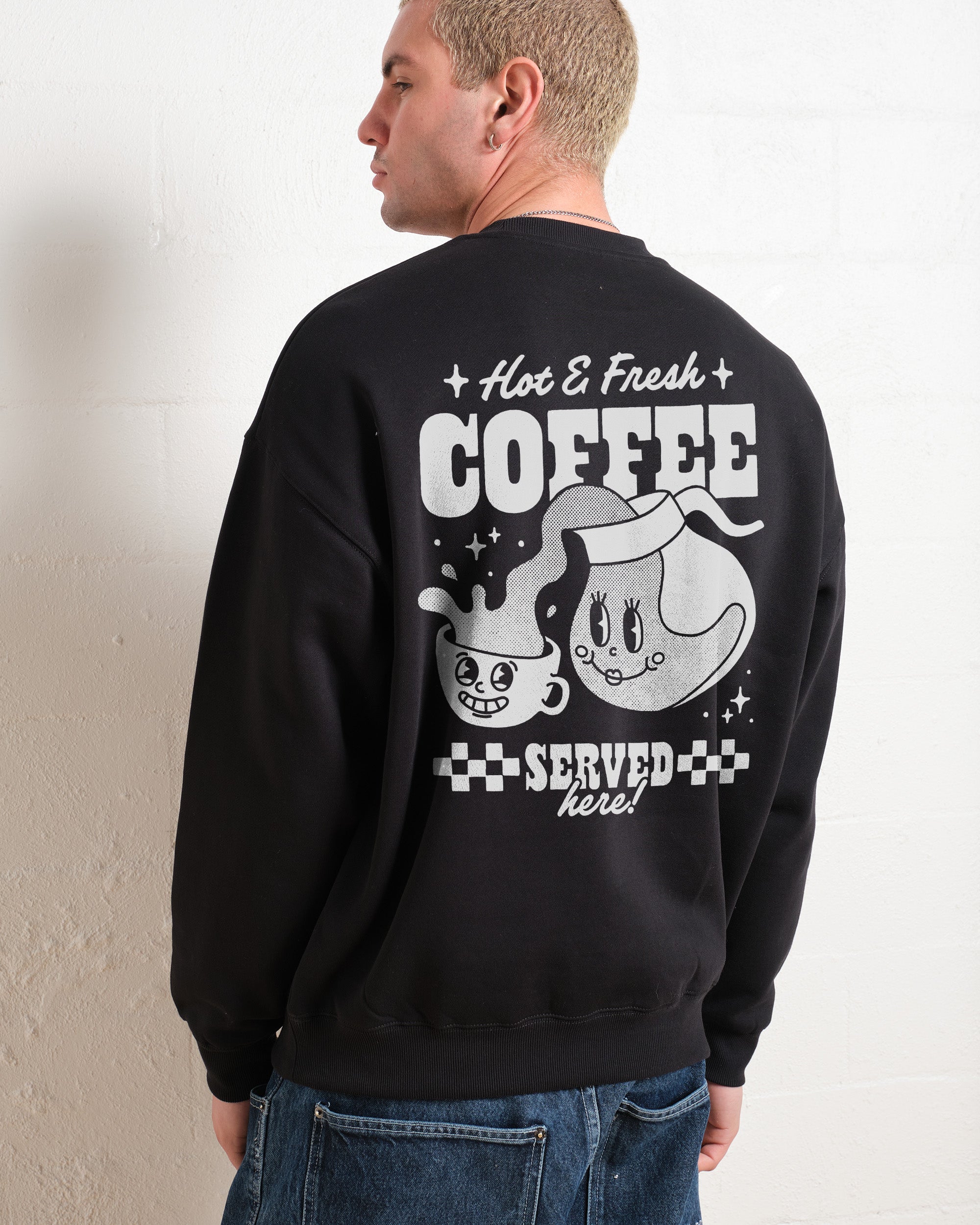 Hot & Fresh Coffee Sweatshirt Australia Online