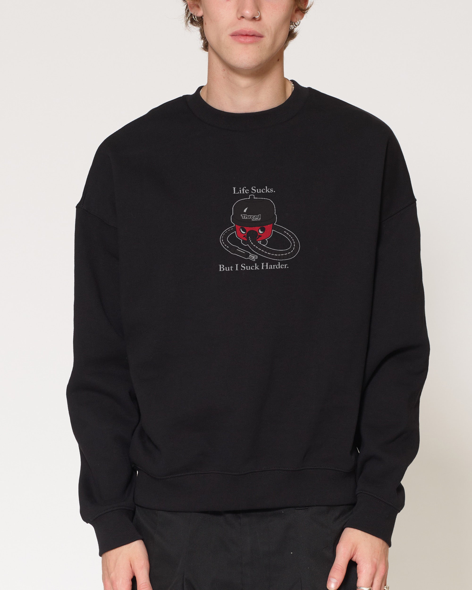 Life Sucks Black Sweatshirt