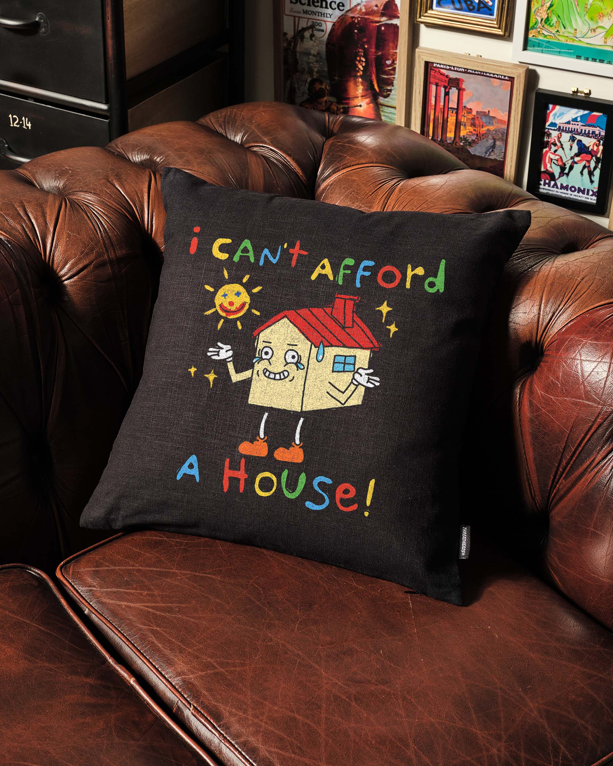 I Can't Afford a House Cushion Australia Online