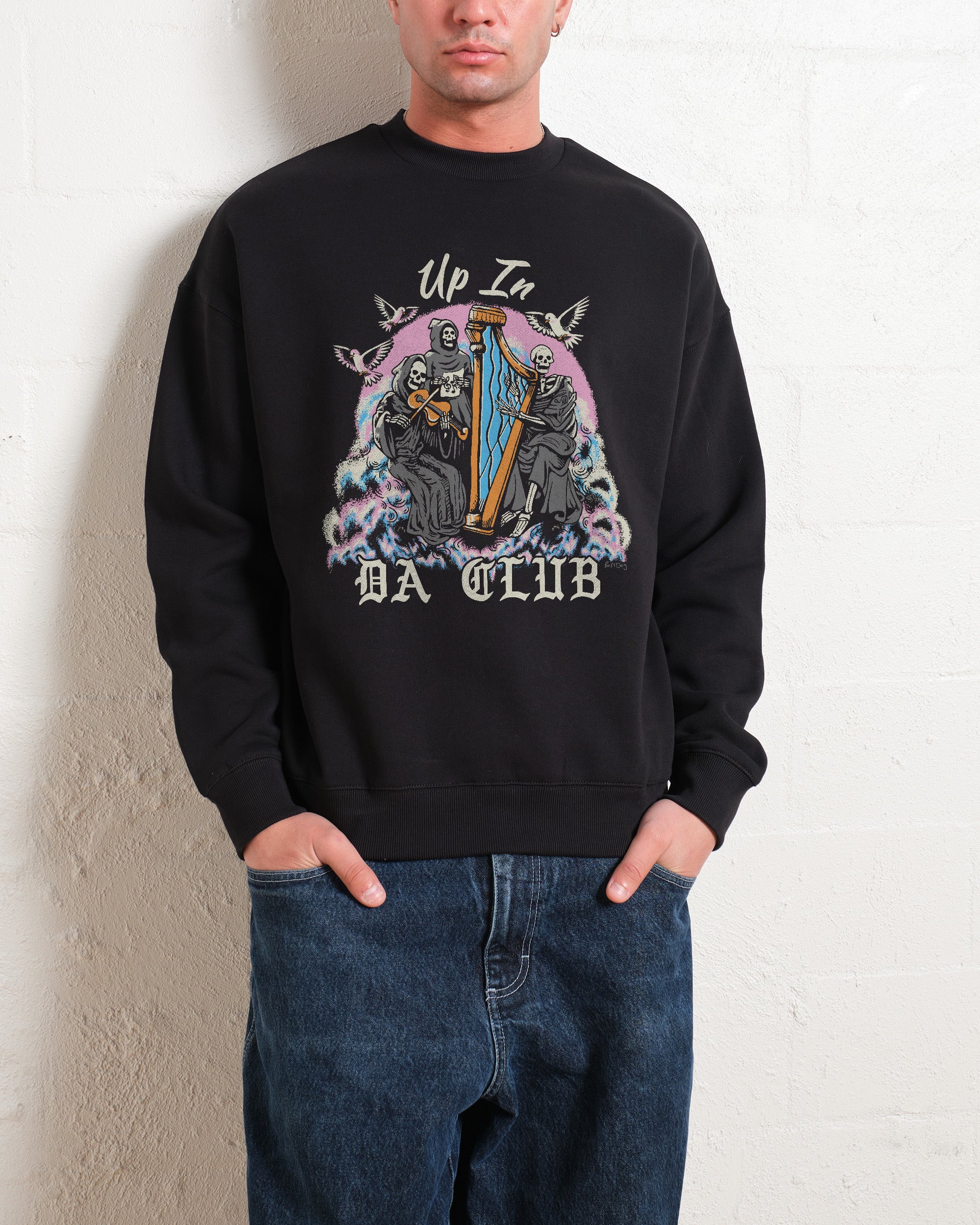 Up In Da Club Sweatshirt Australia Online