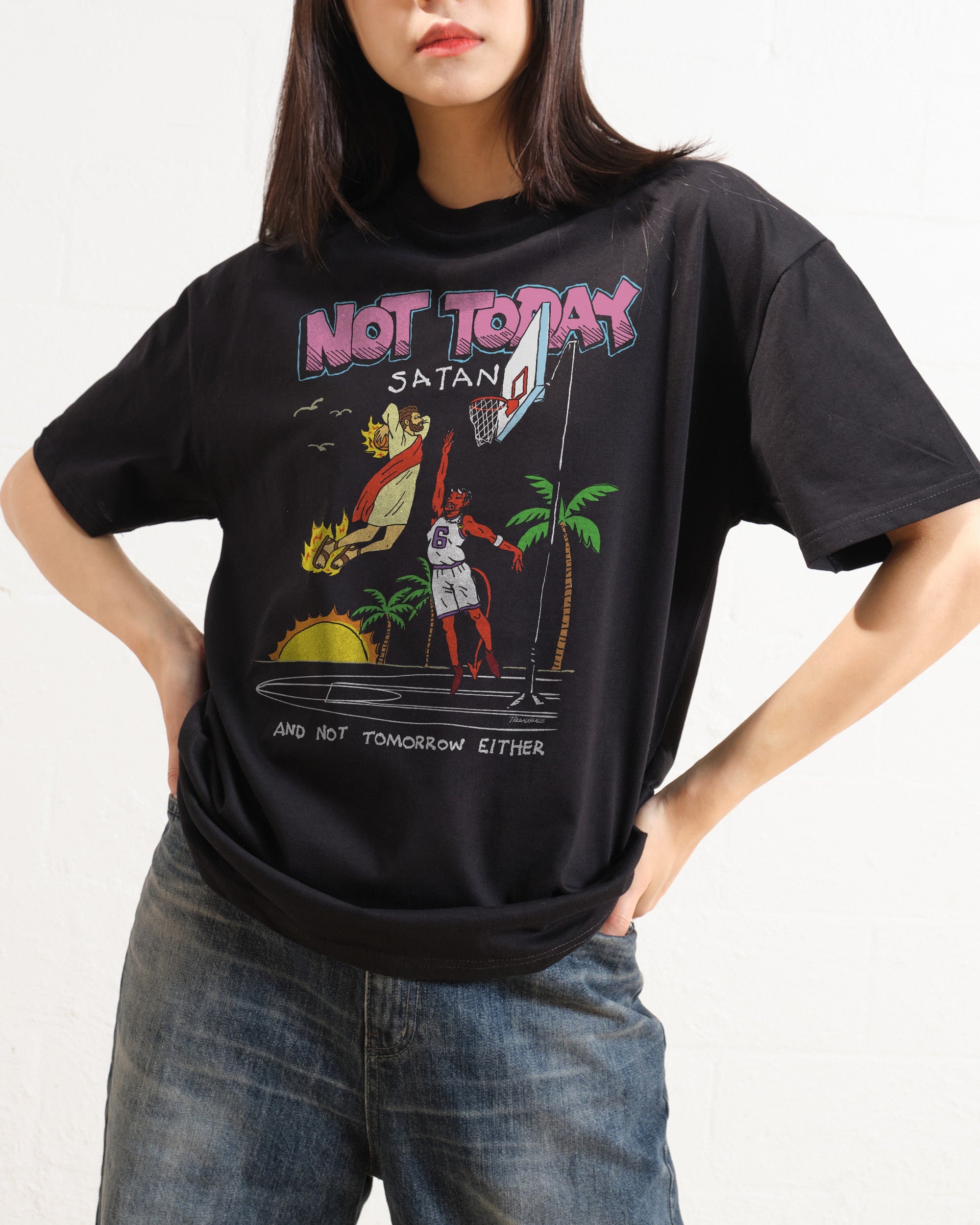 Not Today Satan T-Shirt Australia Online Black