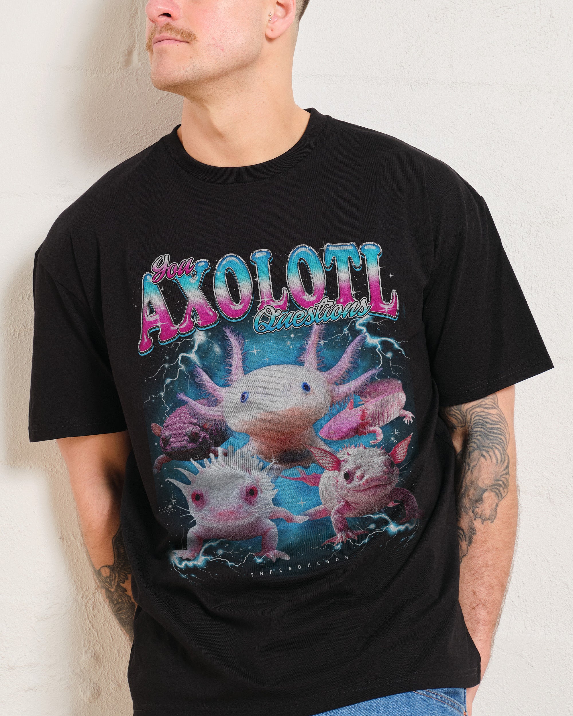 You Axolotl Questions T-Shirt #gender_men's