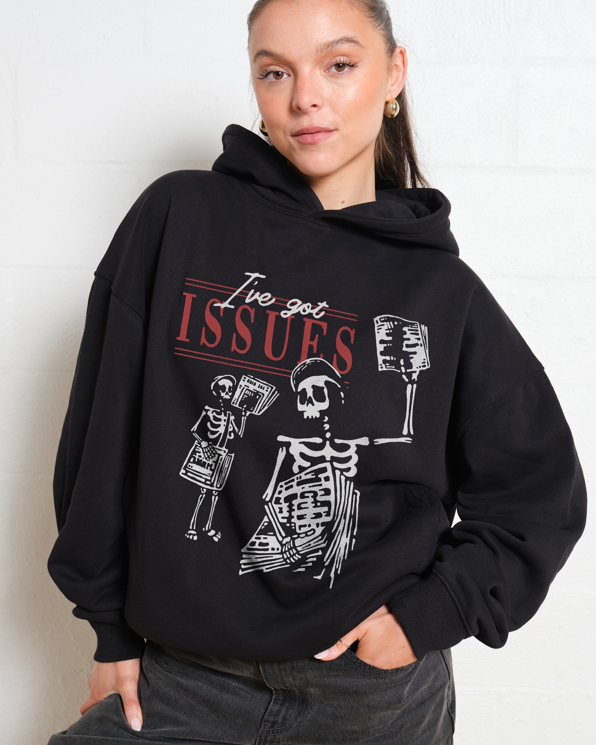 I've Got Issues Hoodie