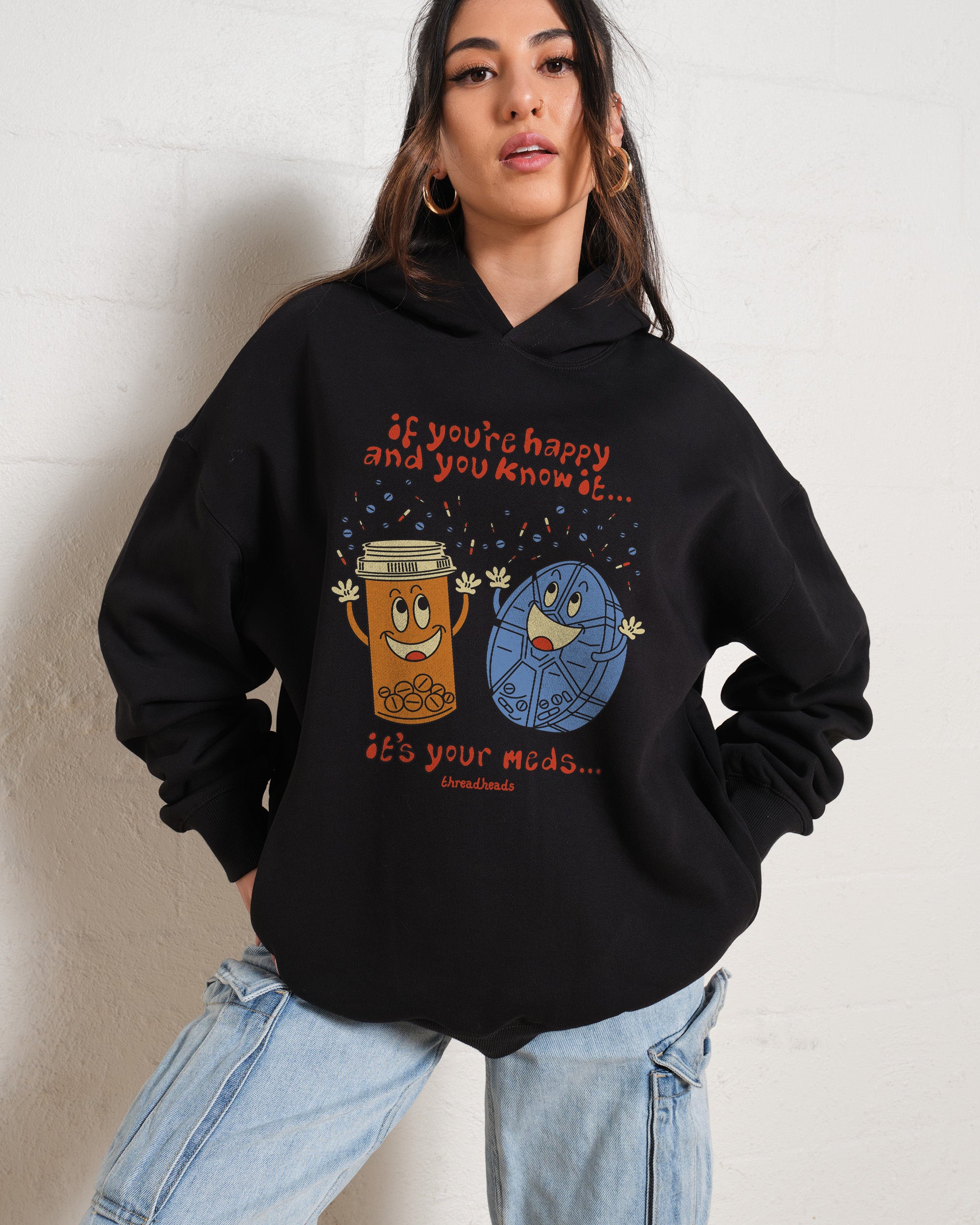 It's Your Meds Hoodie Australia Online