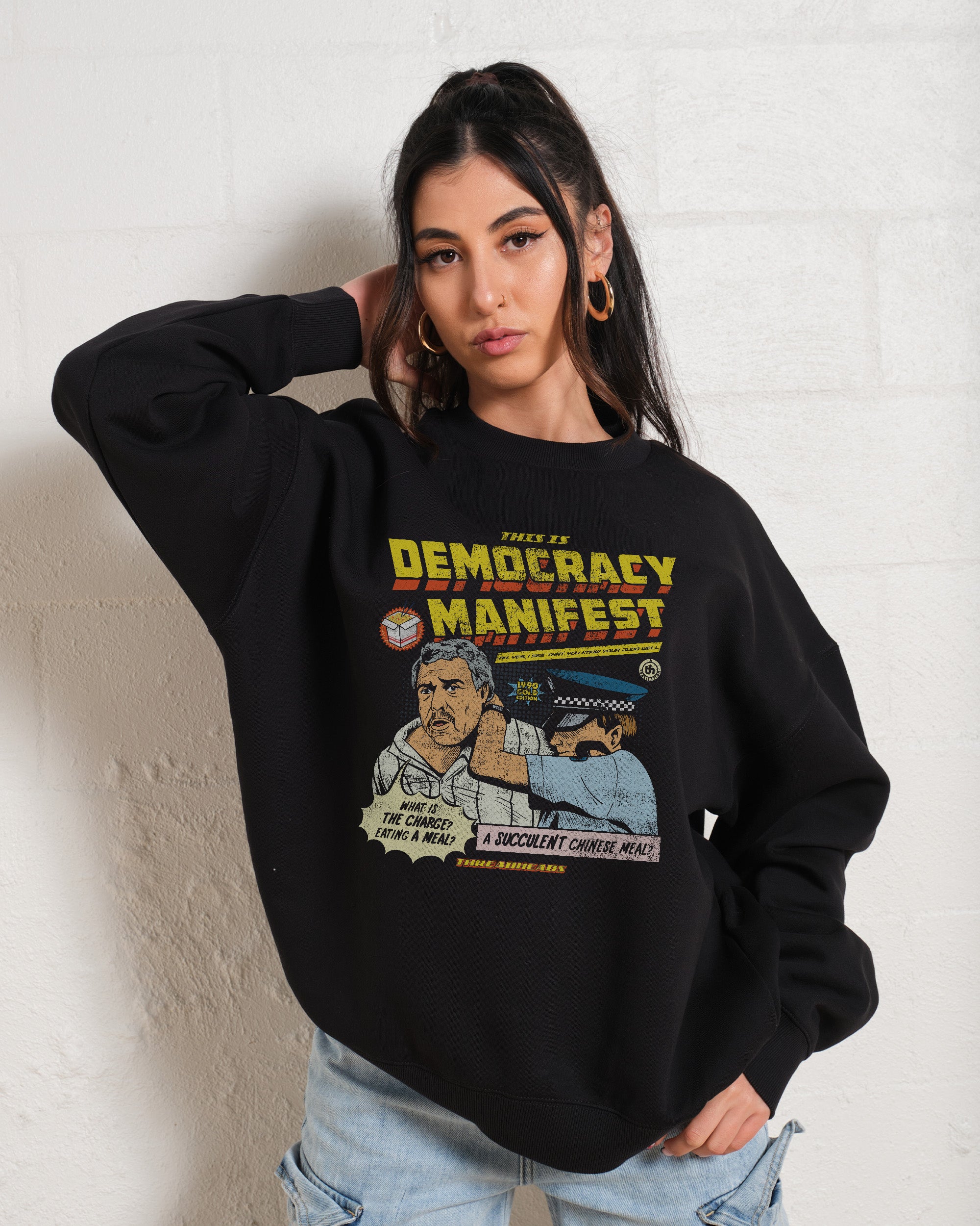 This is Democracy Manifest Sweatshirt