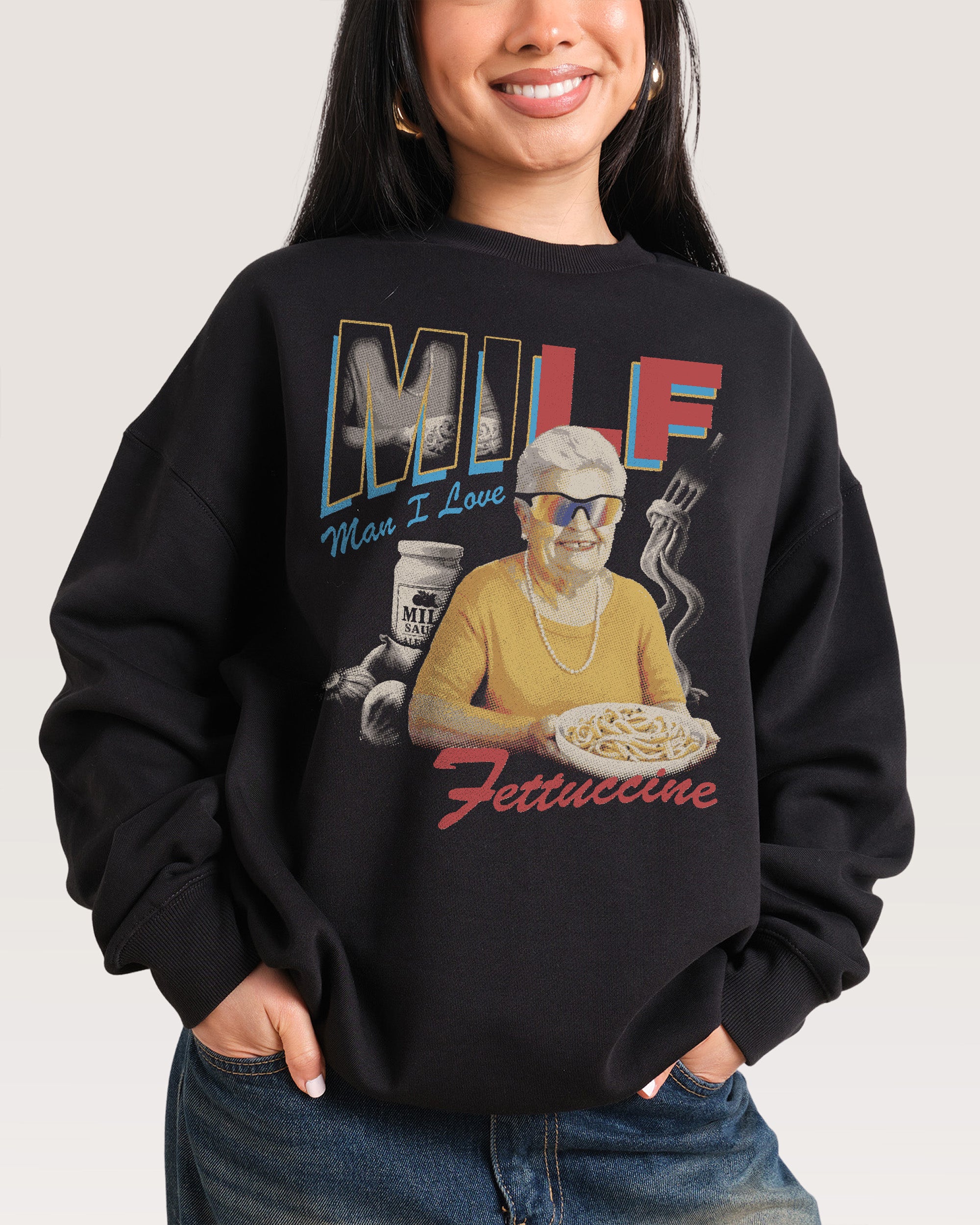 Man I Love Fettuccine Sweatshirt