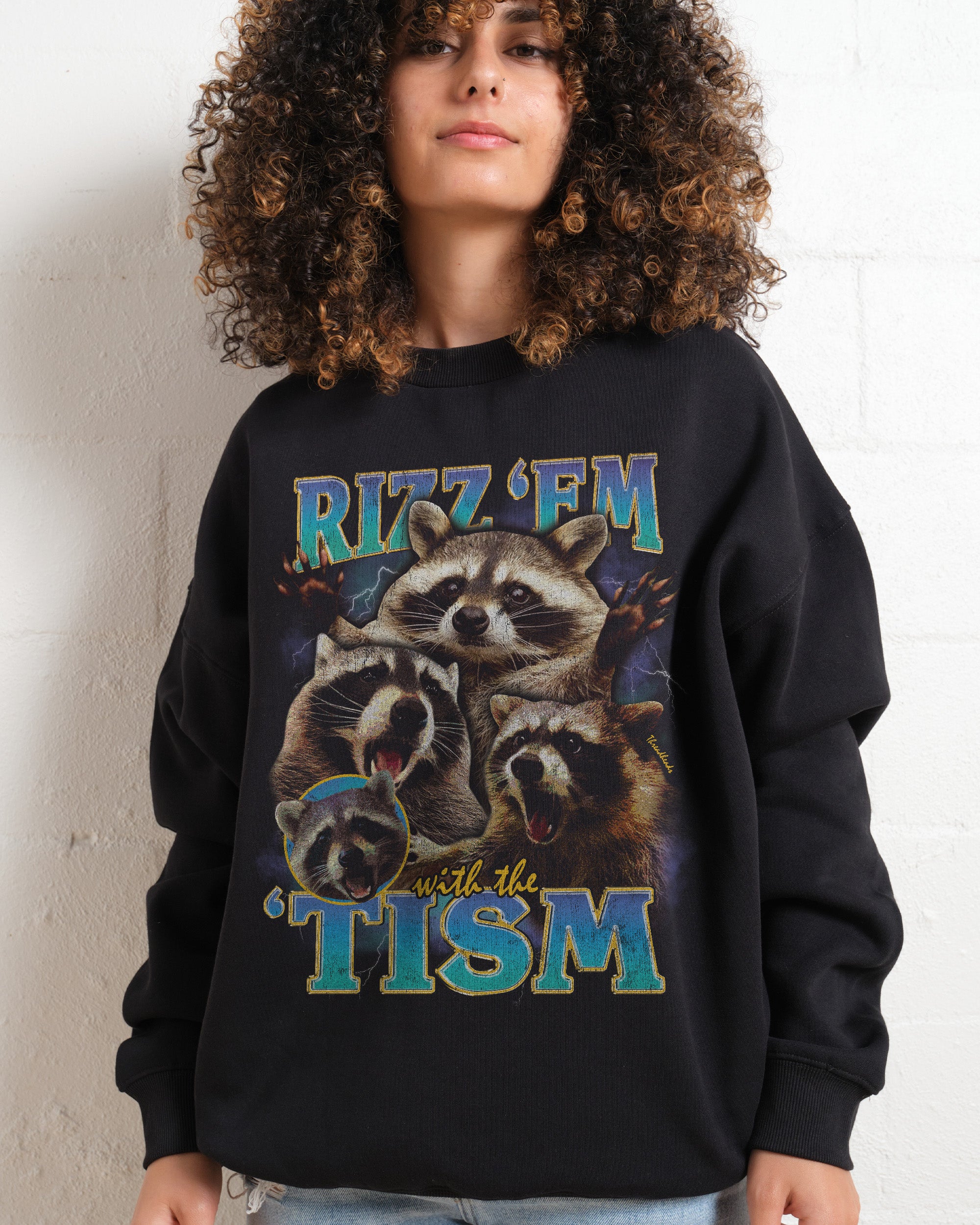 Rizz 'Em With the 'Tism Sweatshirt