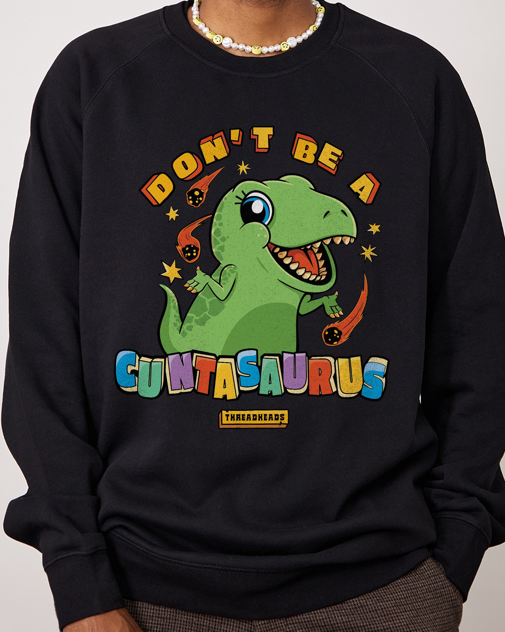 Don't Be a Cuntasaurus Jumper