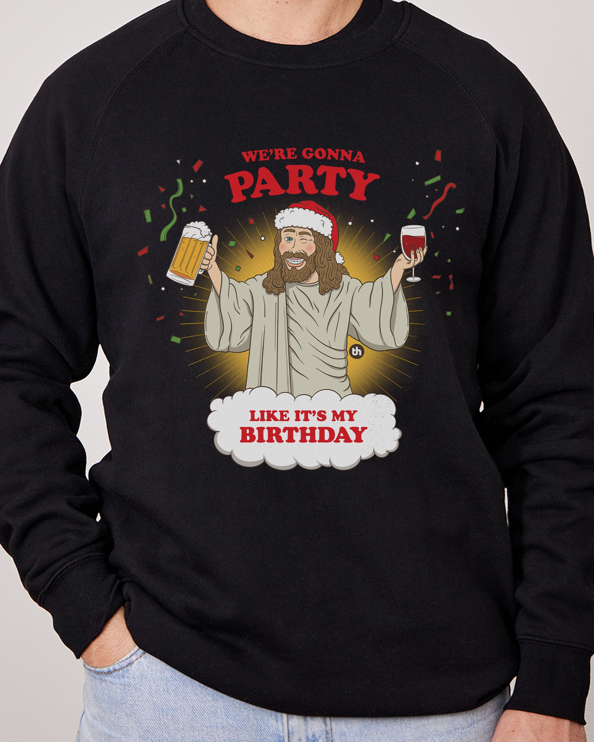 We're Going to Party Like It's My Birthday Jumper