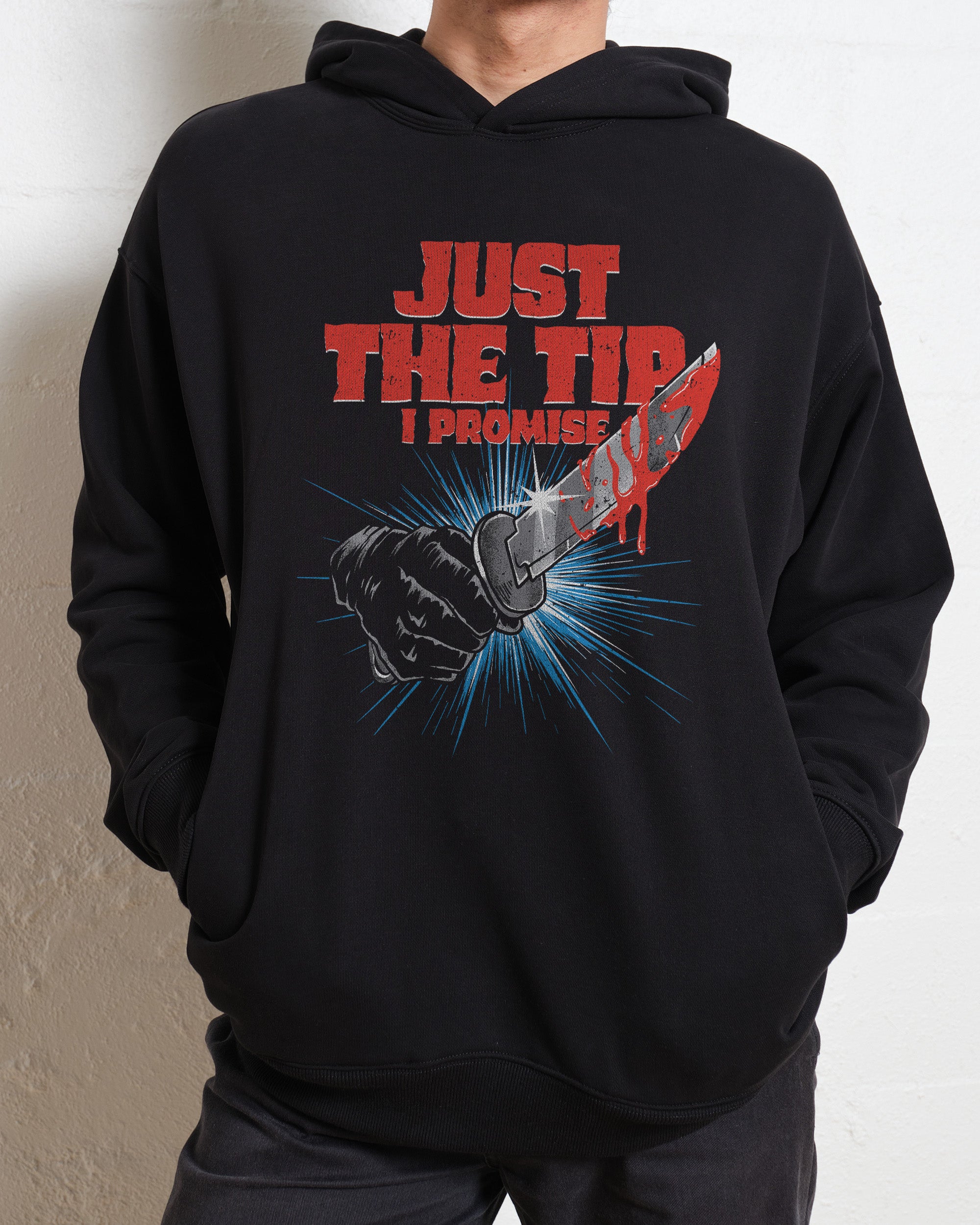 Just The Tip Hoodie Australia Online