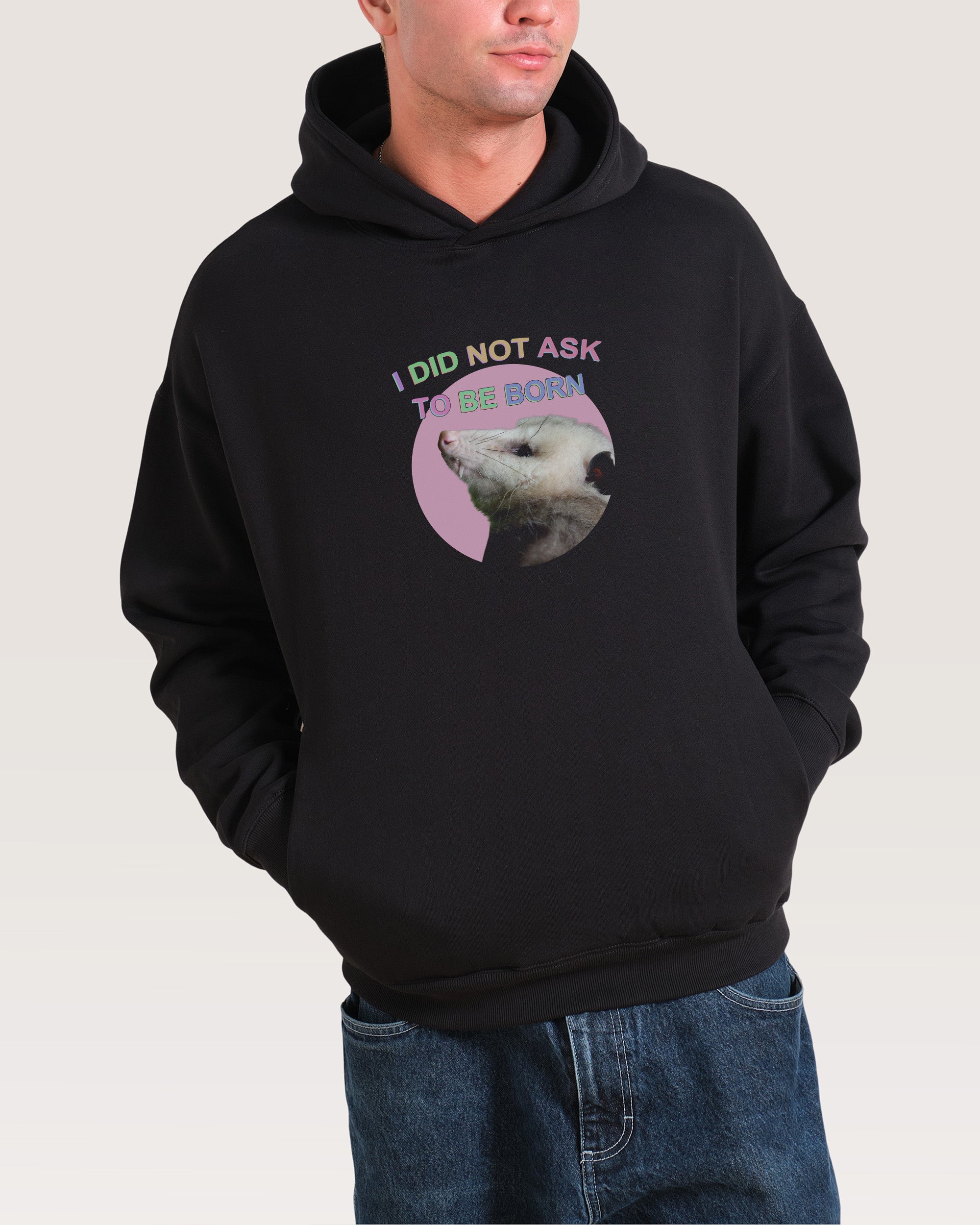 I Did Not Ask Black Hoodie