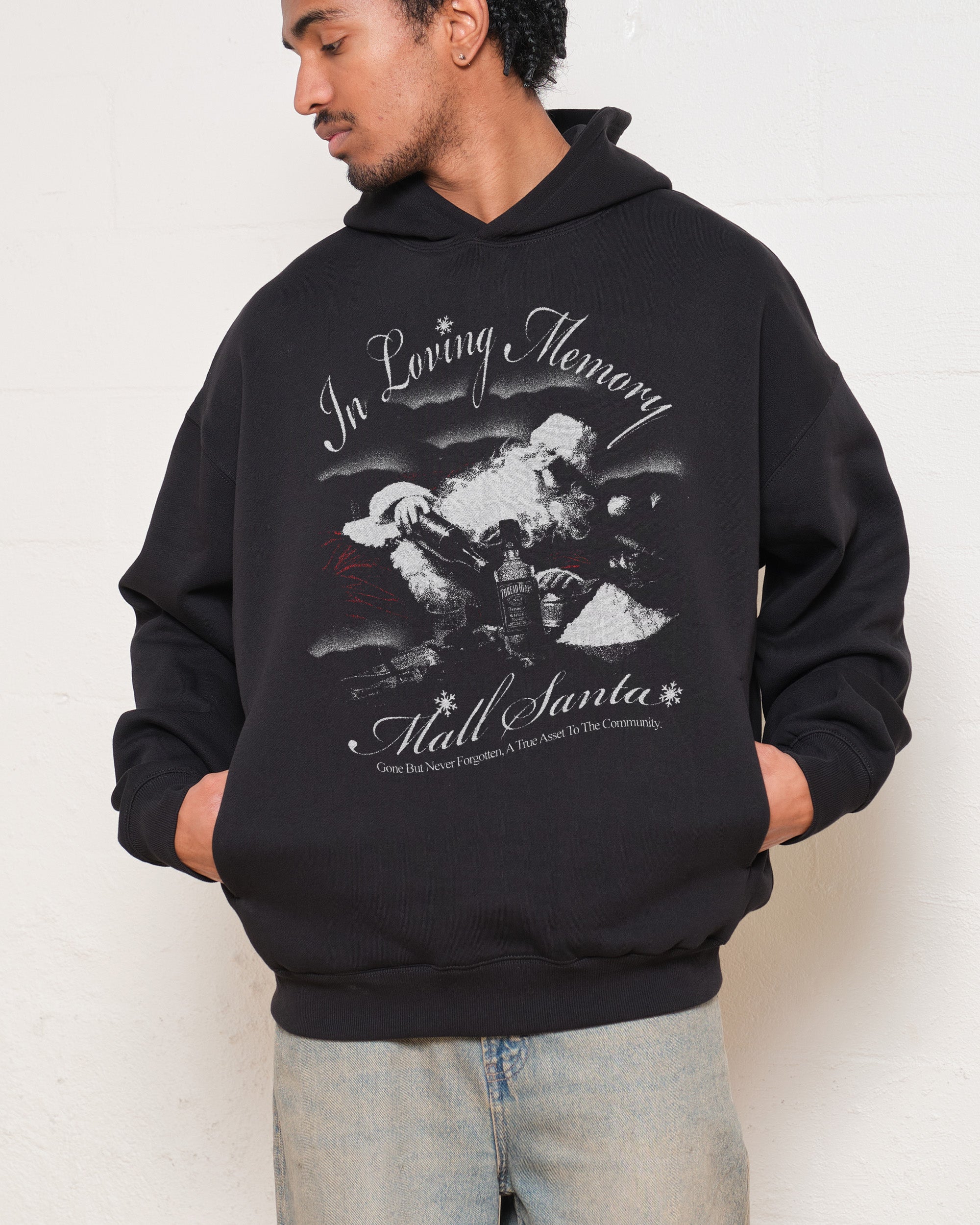 Mall Santa In Loving Memory Hoodie