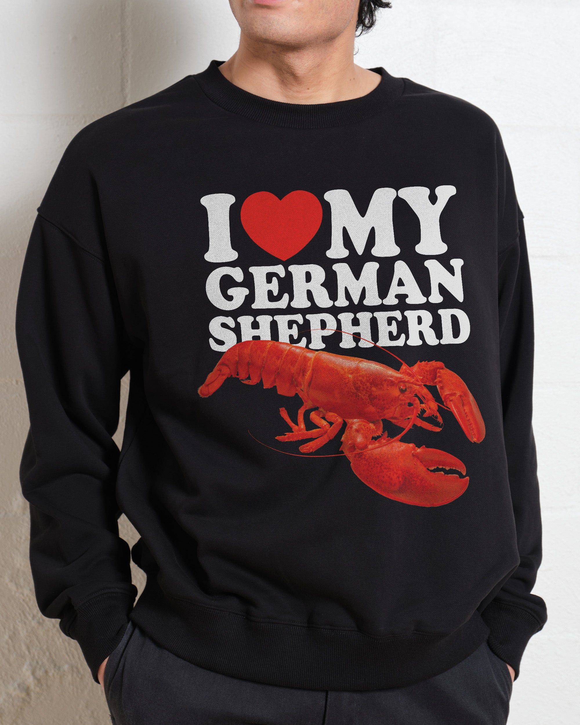 I Love My German Shepherd Sweatshirt Australia Online Threadheads