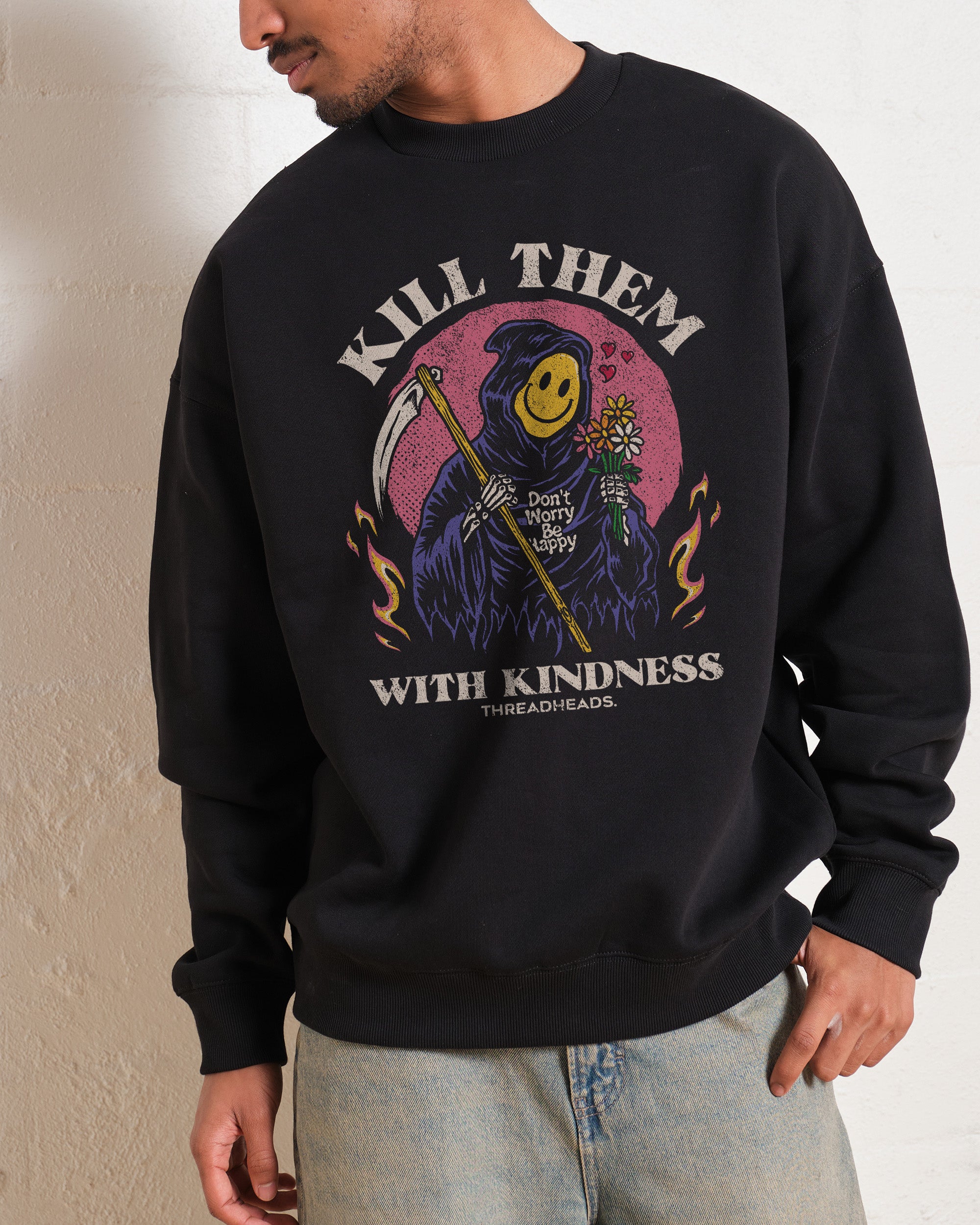 Kill Them With Kindness Sweatshirt Australia Online