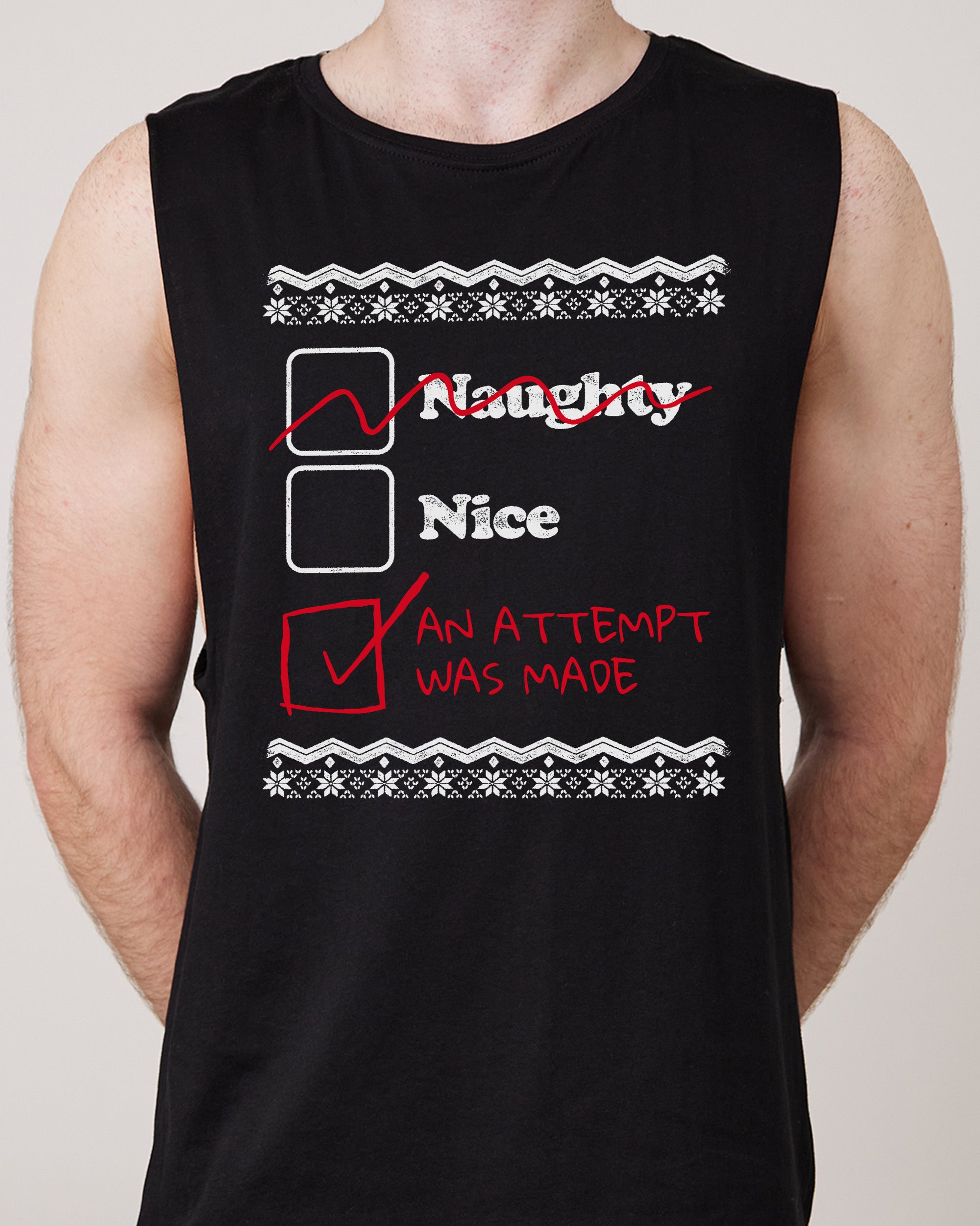 Naughty Nice an Attempt was Made Tank