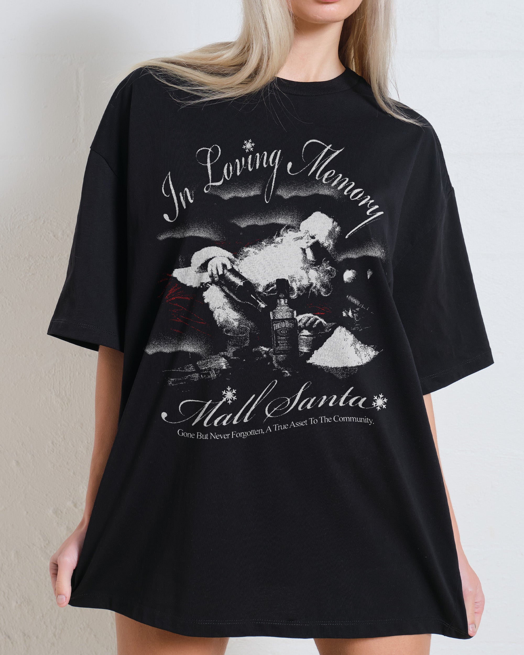 Mall Santa In Loving Memory Oversized Tee