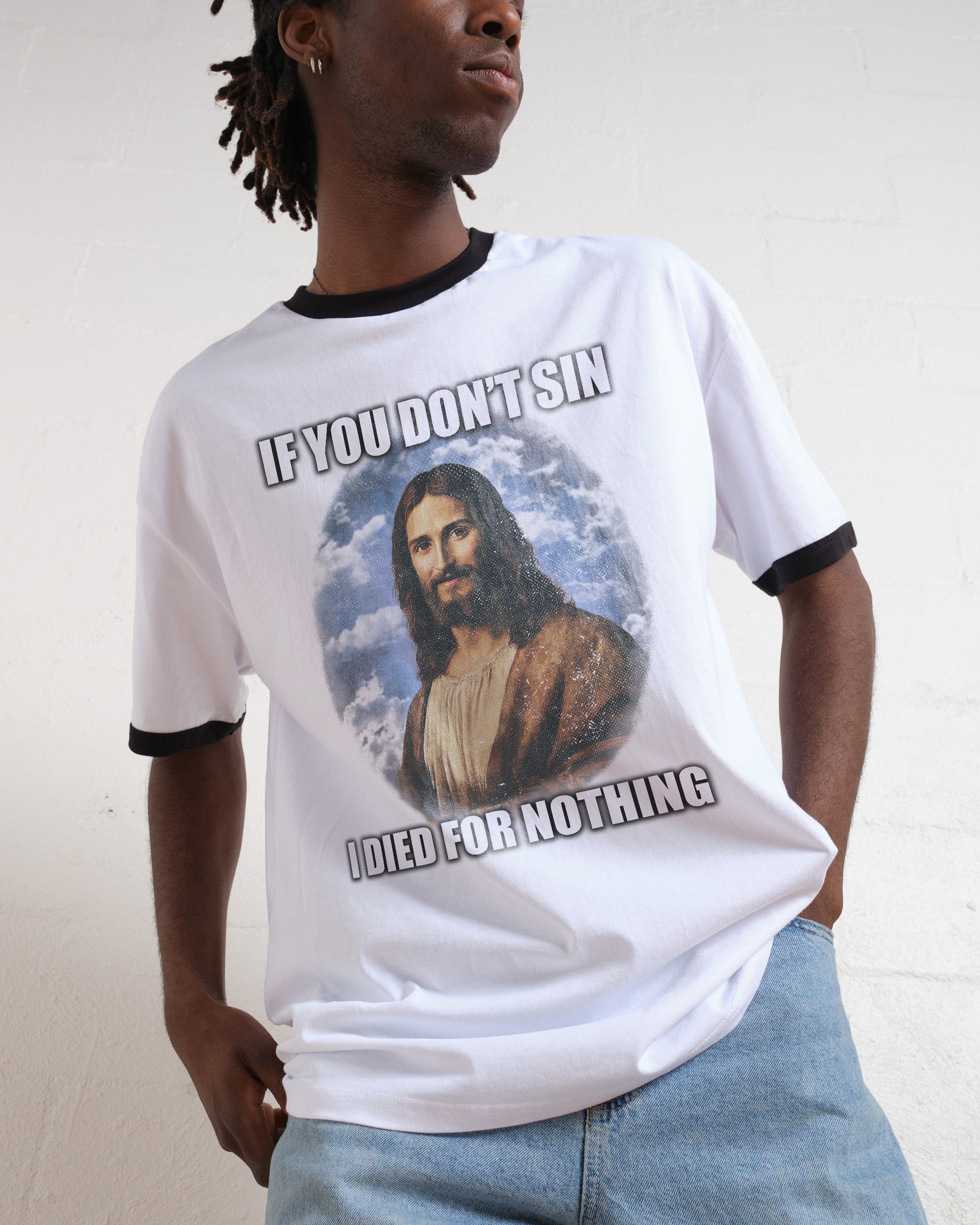 If You Don't Sin Jesus T-Shirt #gender_men's