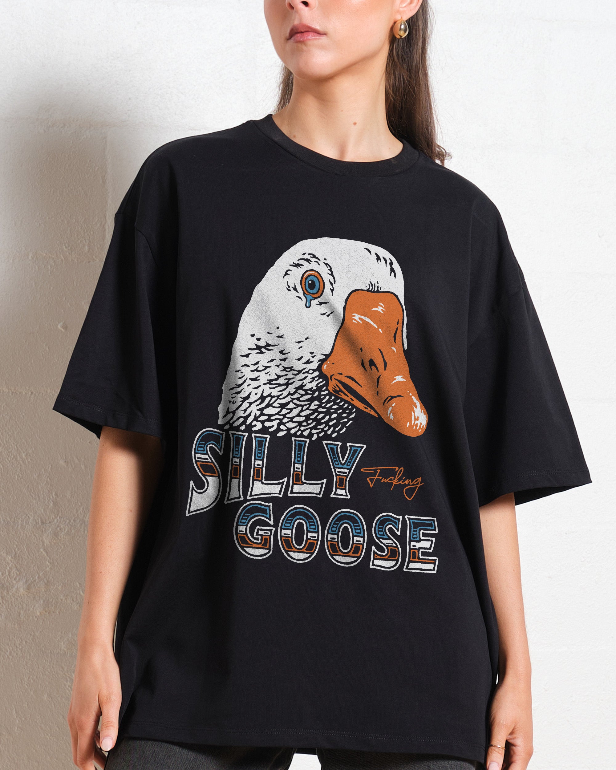 Silly Fkn Goose Oversized Tee