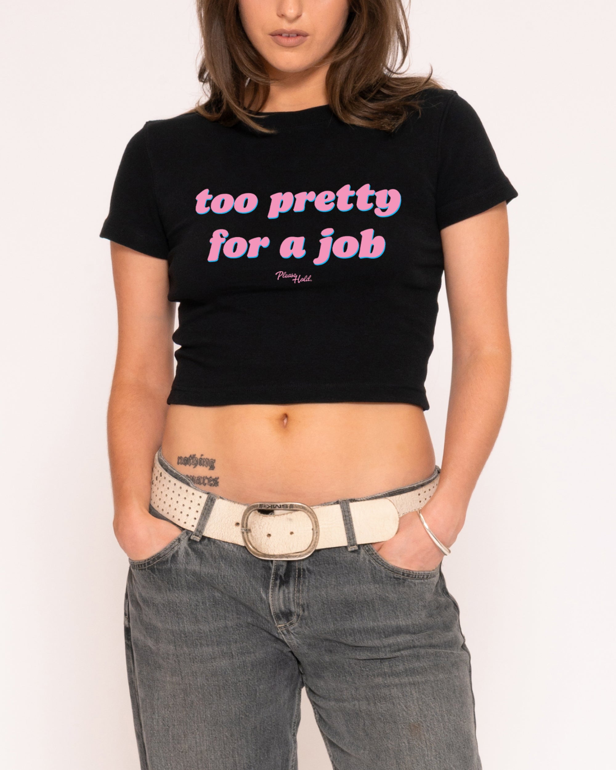 Too Pretty For A Job Black Baby Tee