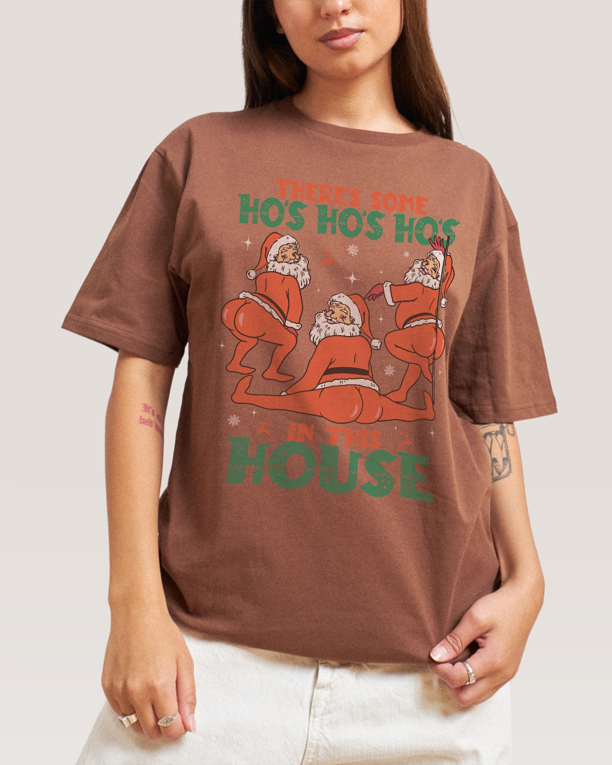 There's Some Ho's Ho's Ho's in This House T-Shirt | Funny