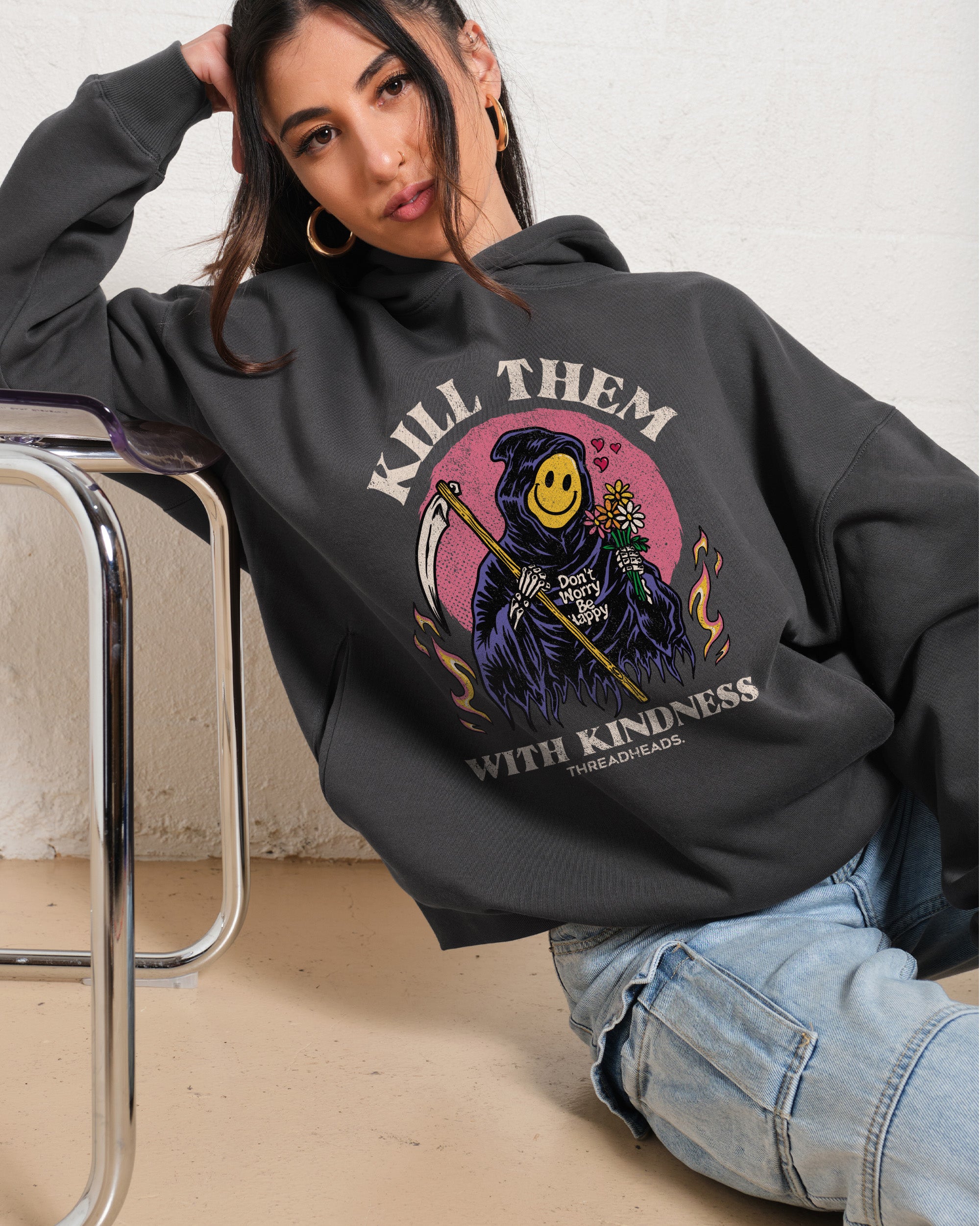 Kill Them With Kindness Hoodie