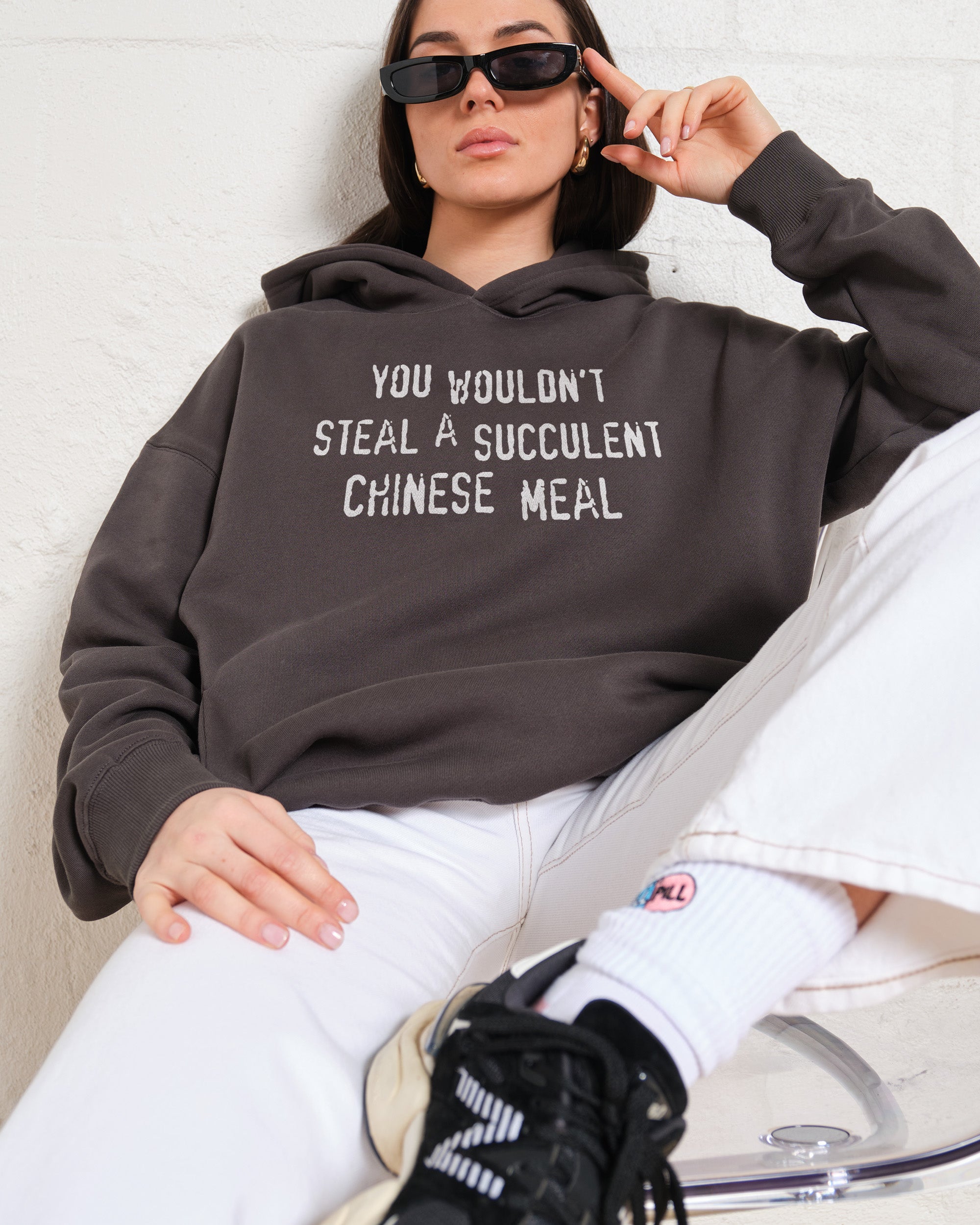 You Wouldn't Steal a Succulent Chinese Meal Hoodie Australia Online