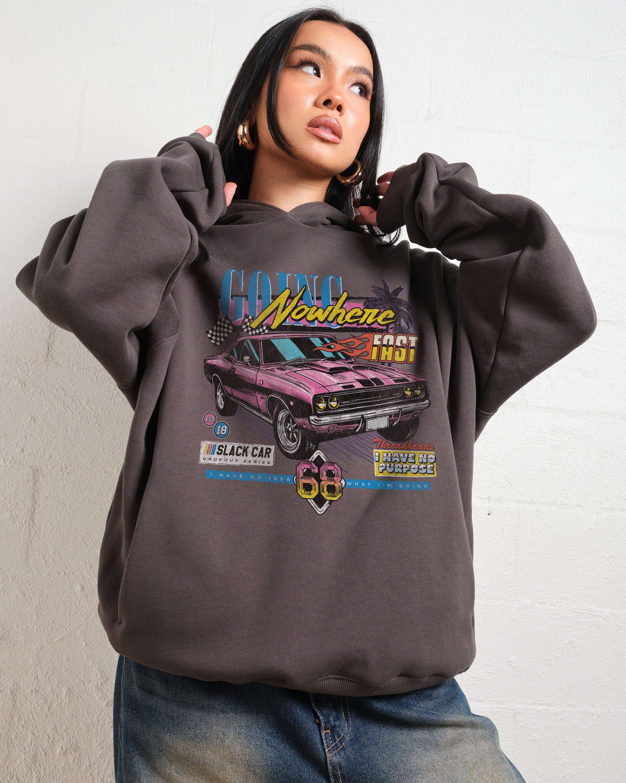 Going Nowhere Fast Hoodie Australia Online