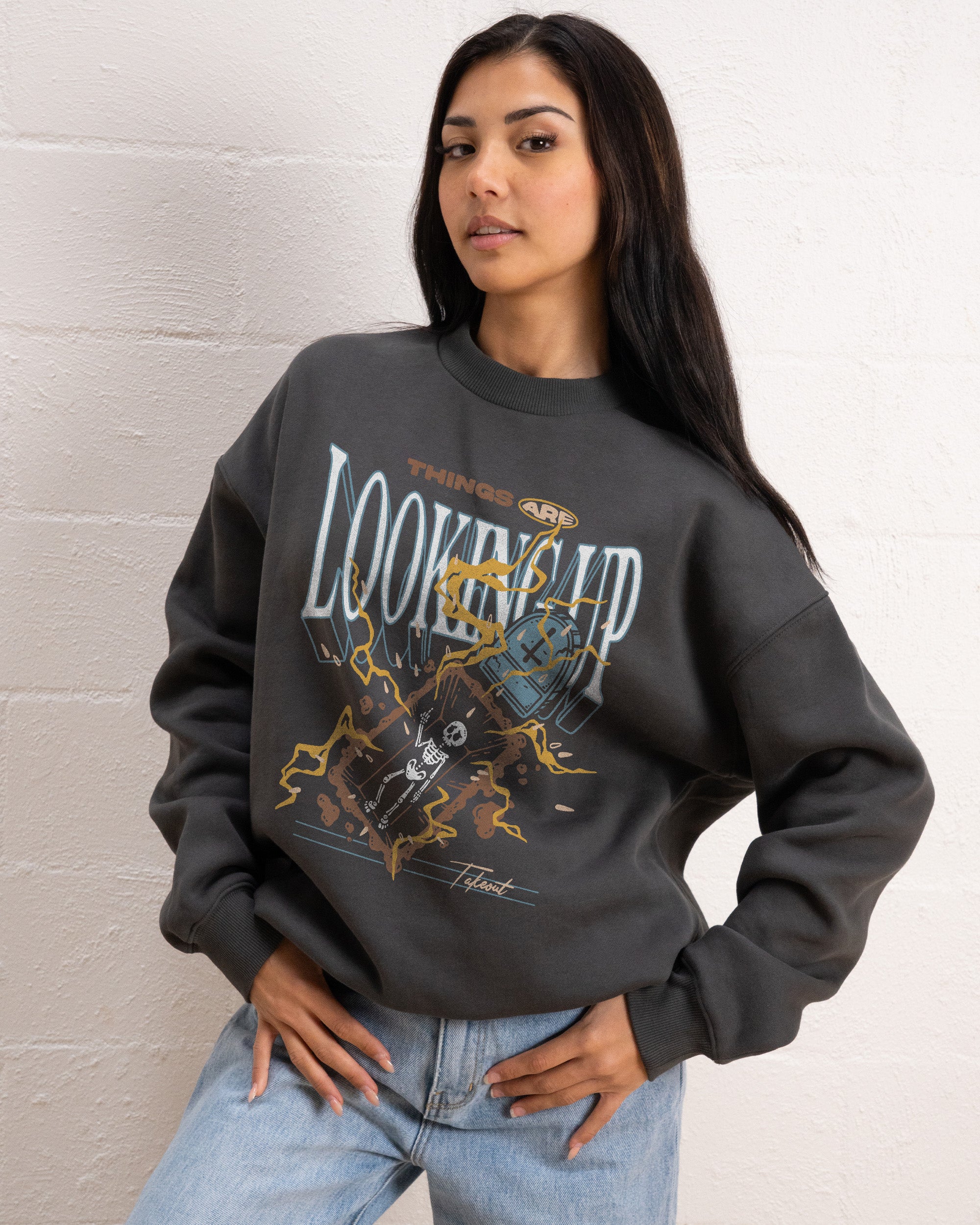 Things Are Looking Up Sweatshirt