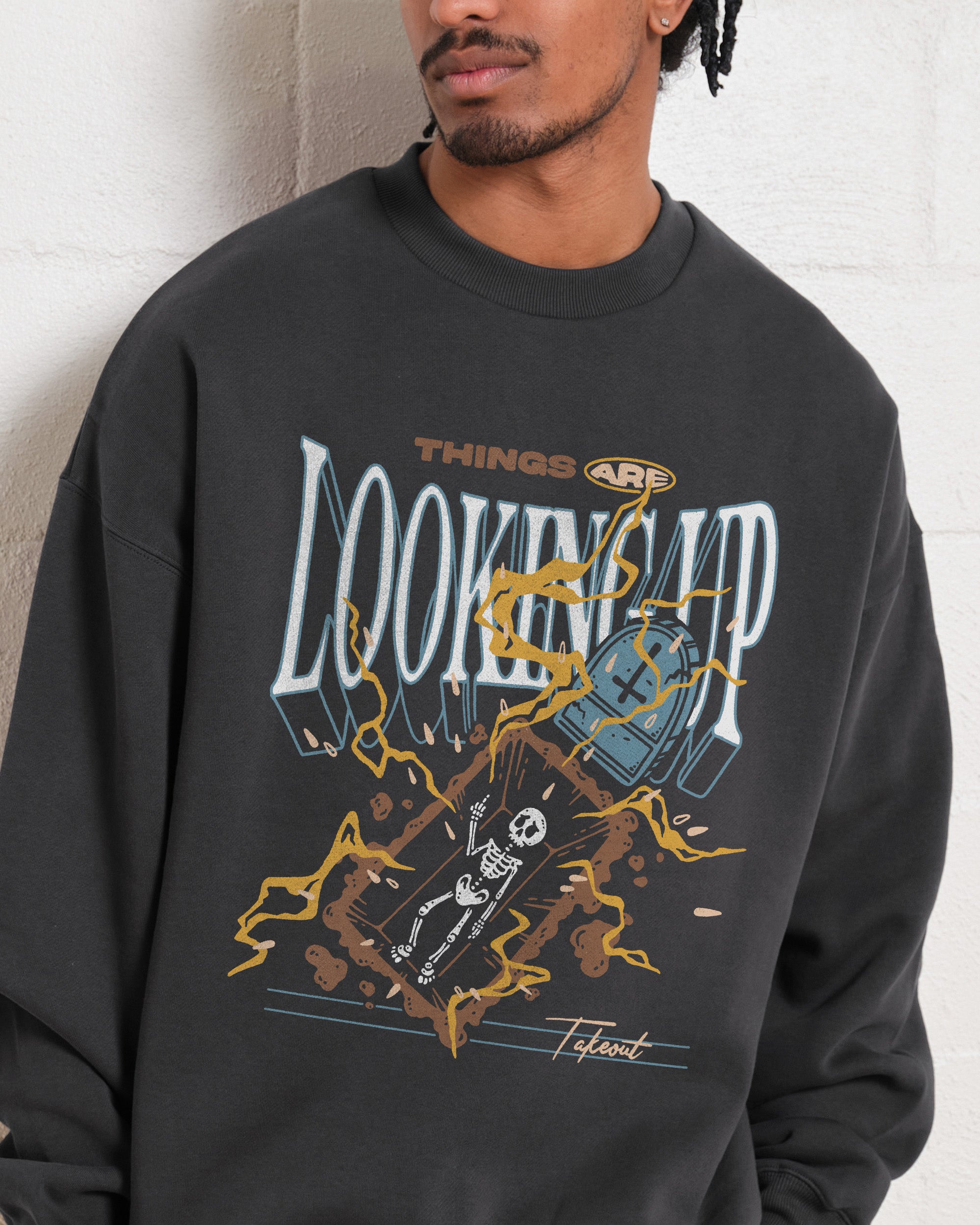 Things Are Looking Up Sweatshirt