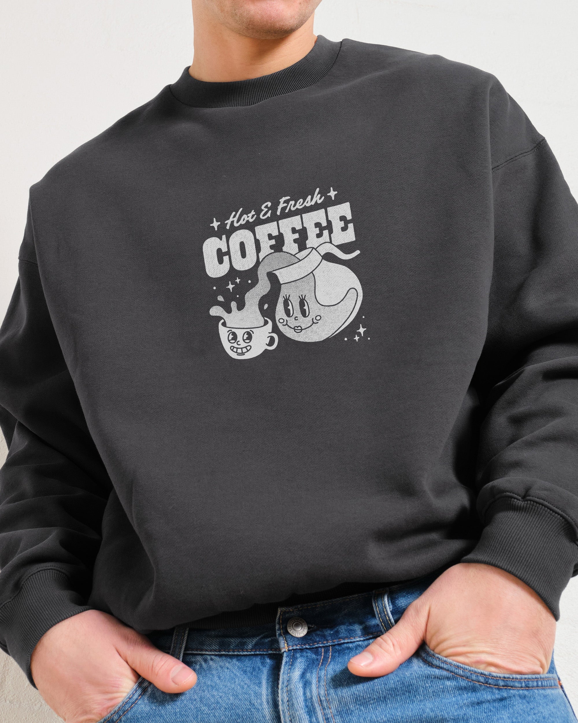 Hot & Fresh Coffee Sweatshirt