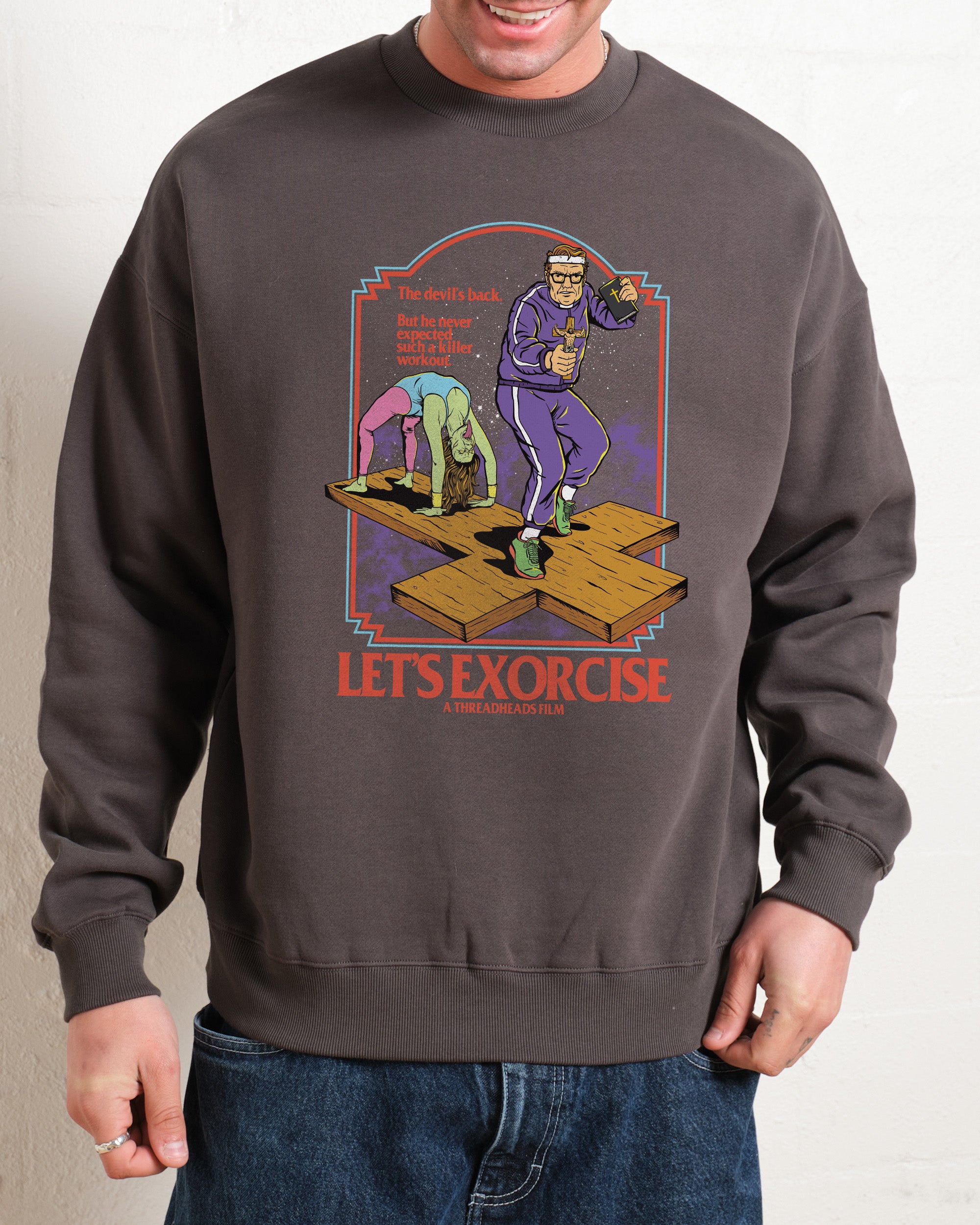 Let's Exorcise Sweatshirt Australia Online