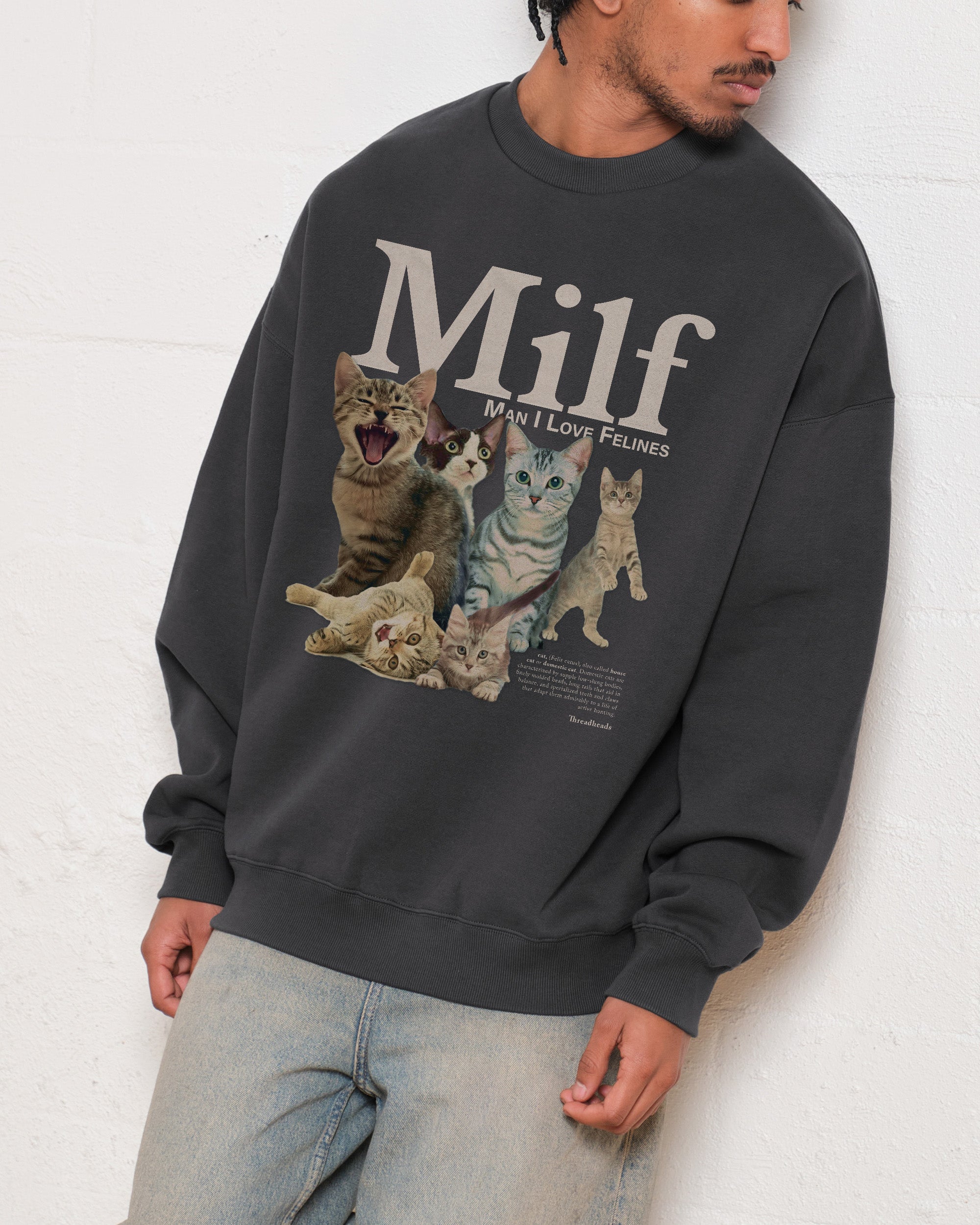 Man I Love Felines Sweatshirt