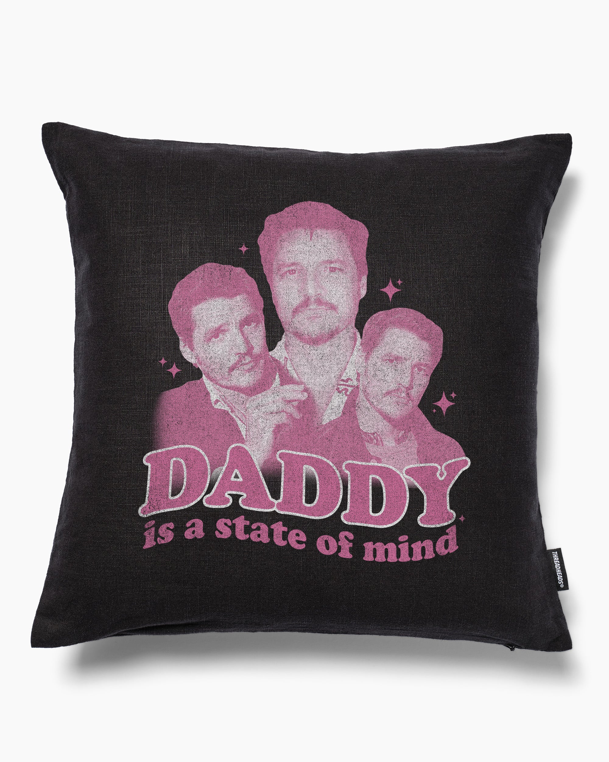 Daddy Is a State of Mind Cushion