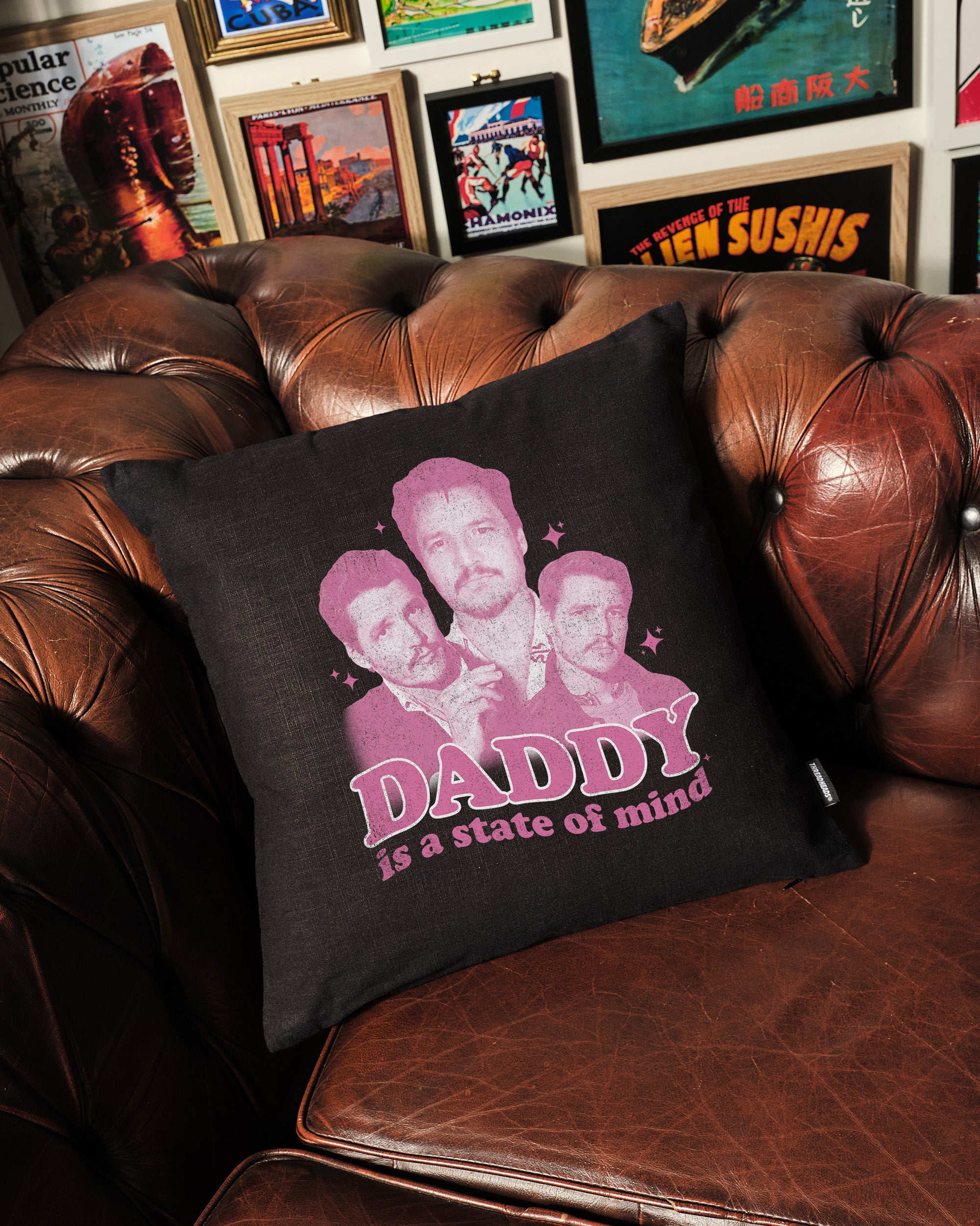 Daddy Is a State of Mind Cushion