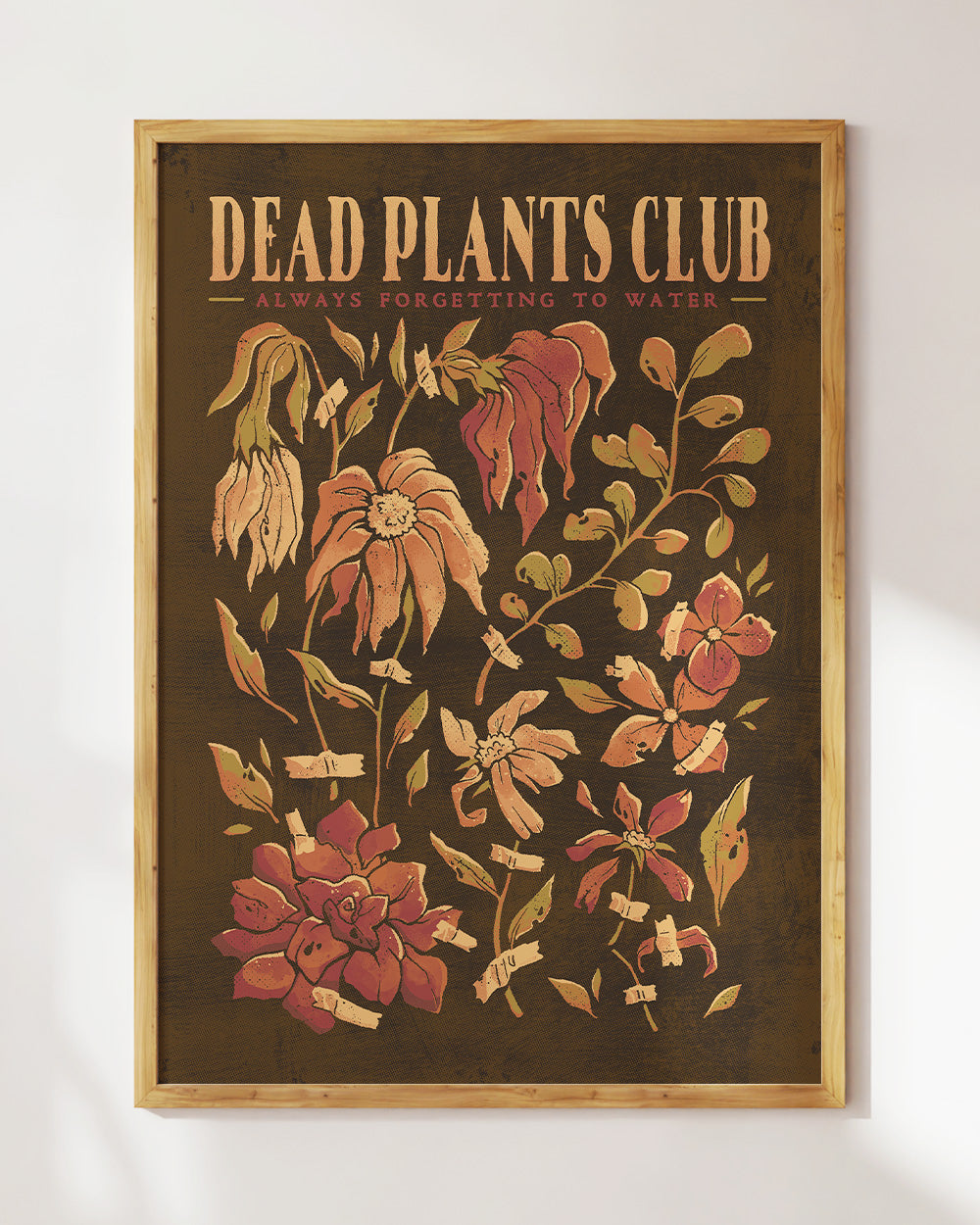 Dead Plants Club Art Print