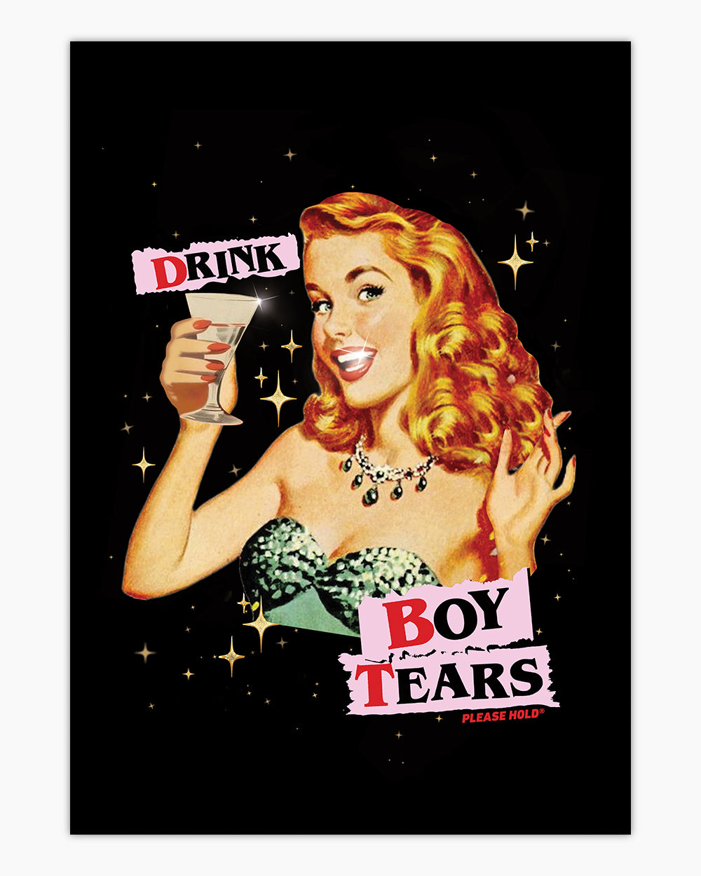 Drink Boy Tears Art Print