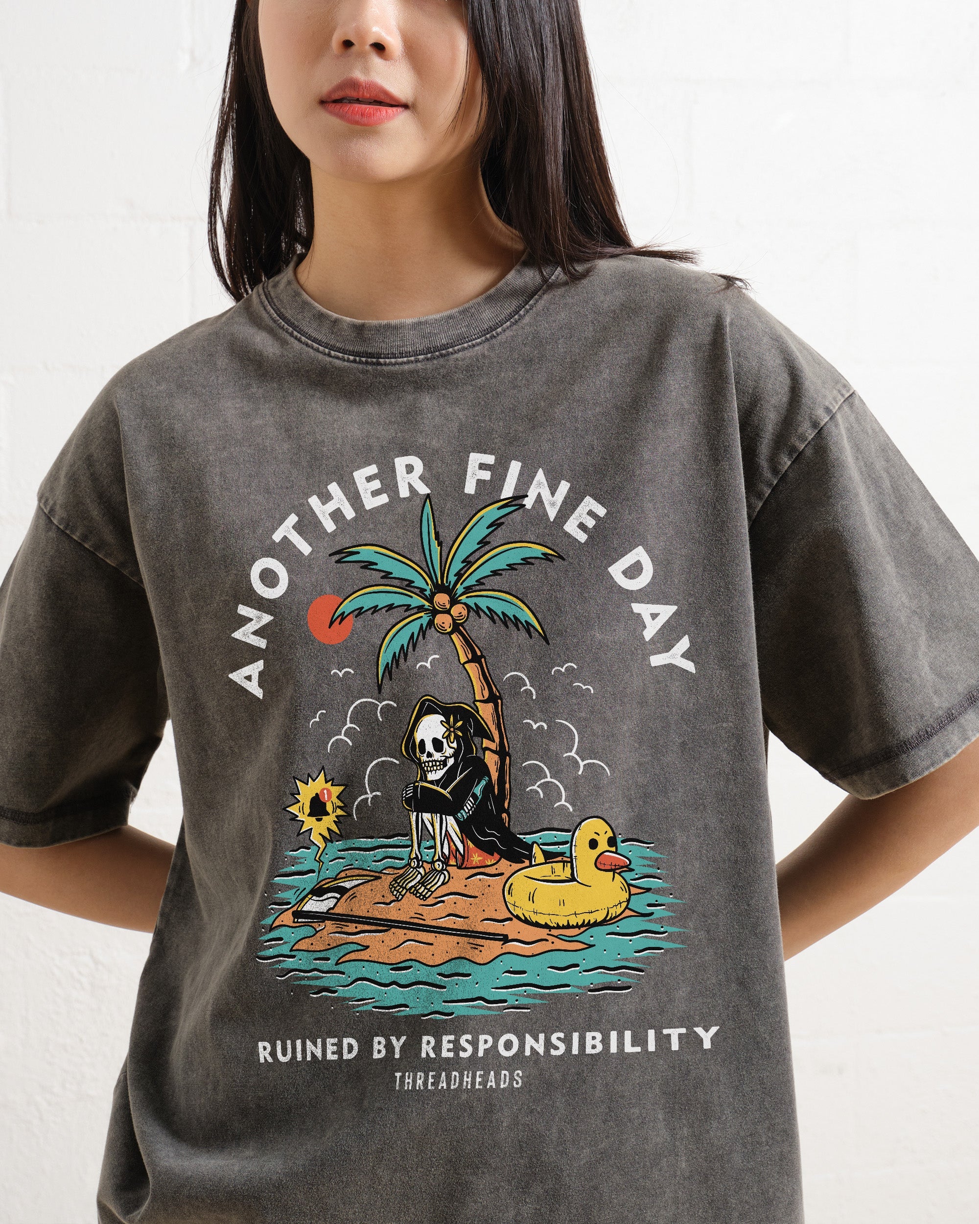 Another Fine Day Ruined by Responsibility Wash Tee Australia Online