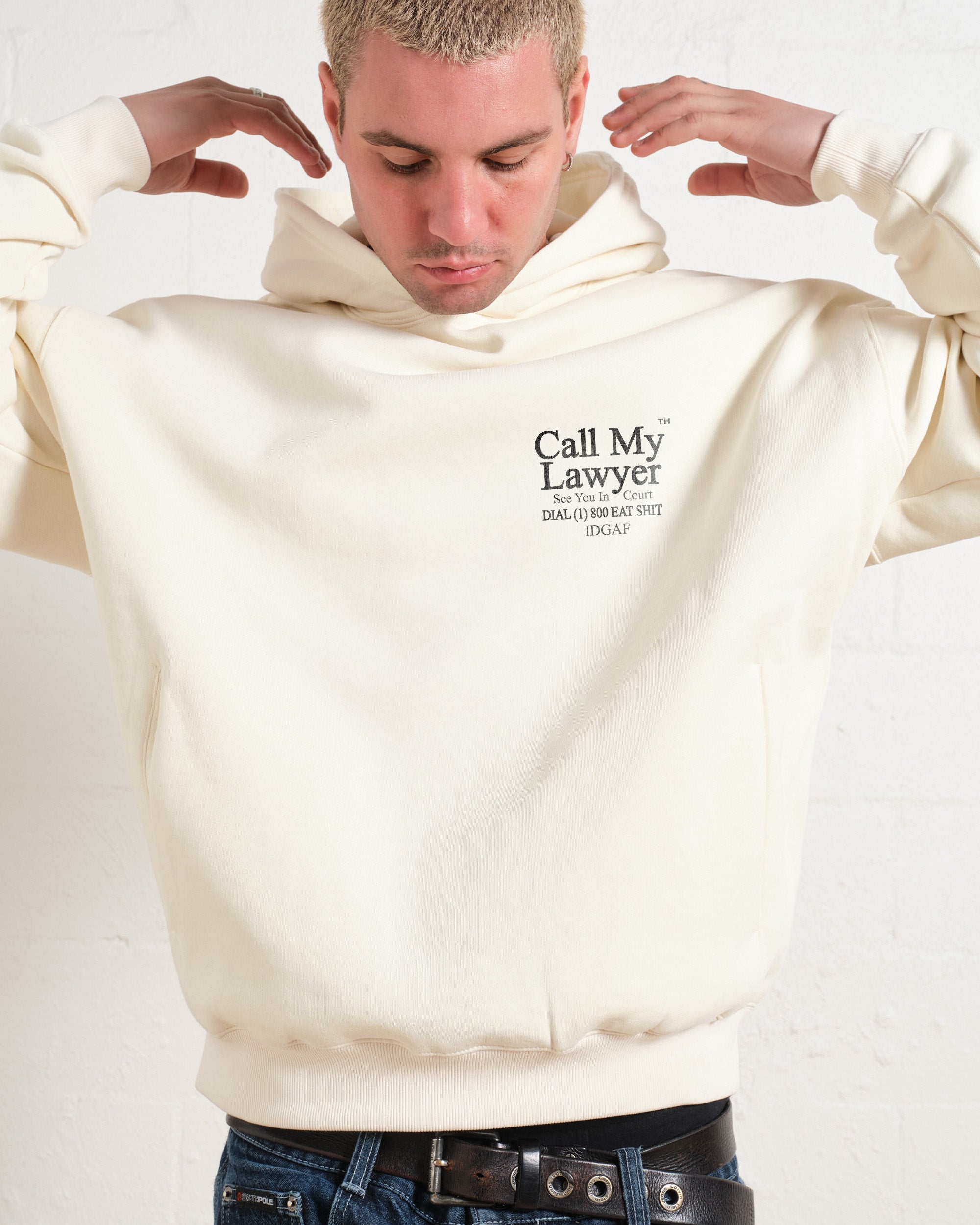 Call My Lawyer Hoodie