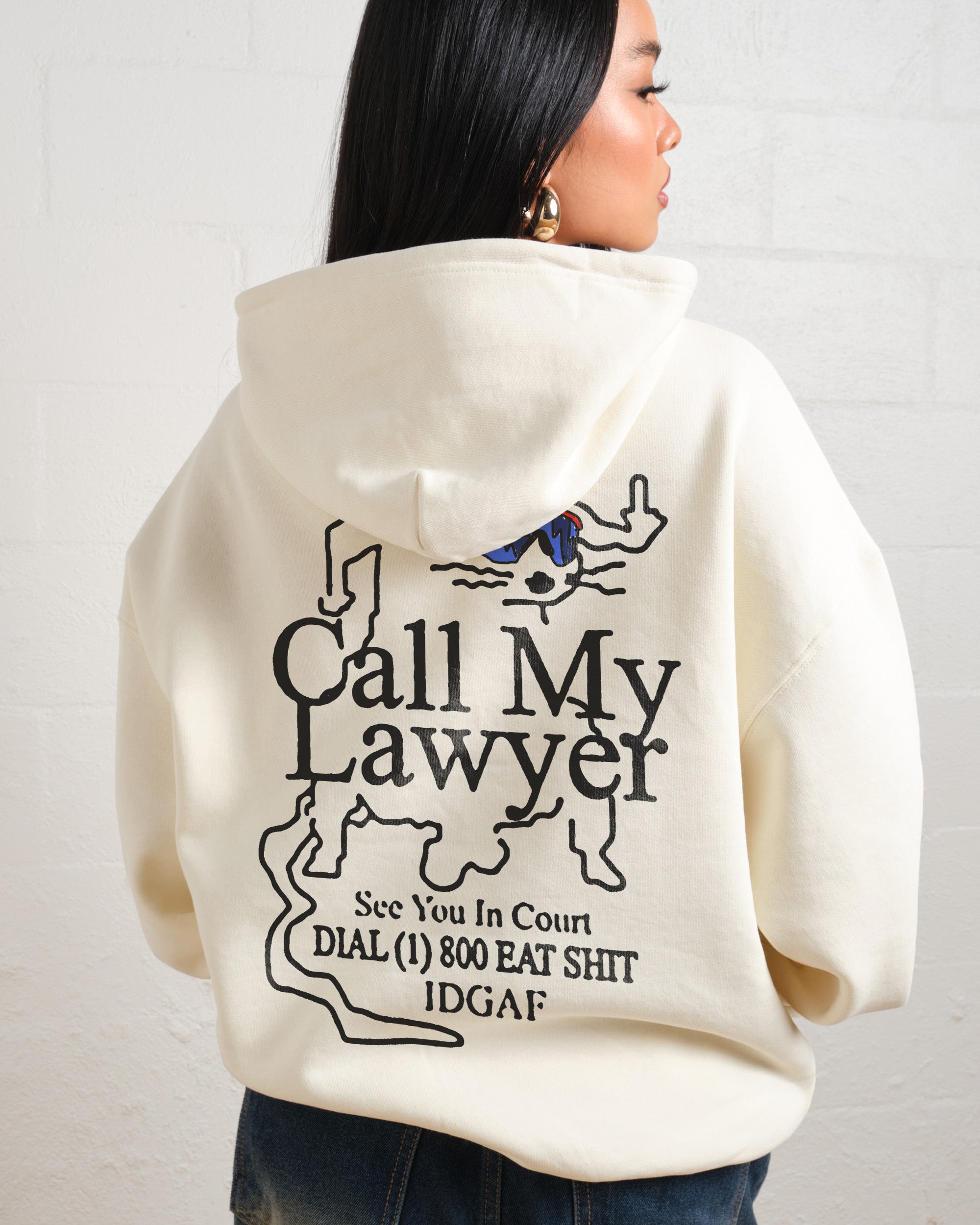 Call My Lawyer Hoodie