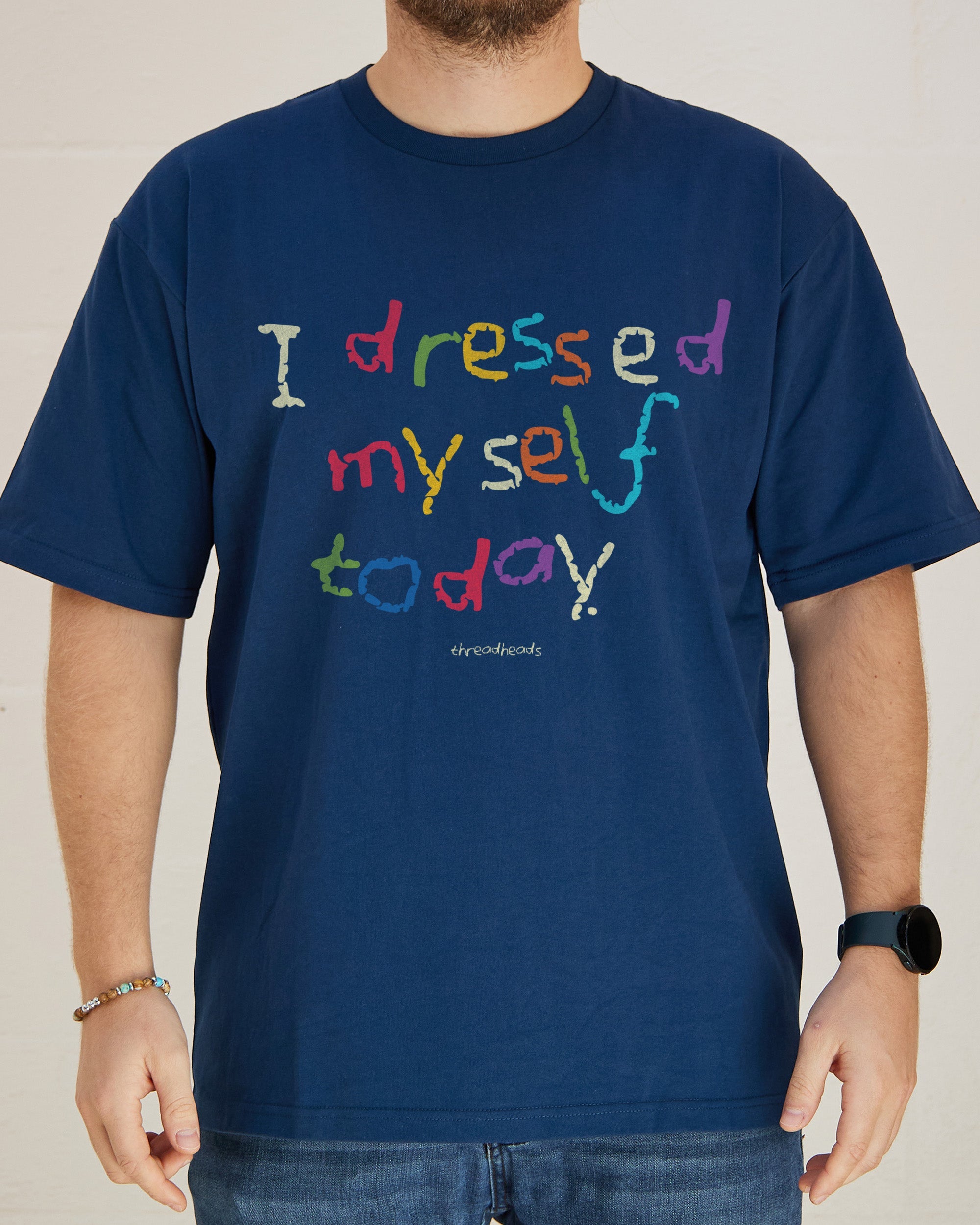 I Dressed Myself Today T-Shirt Australia Online Navy