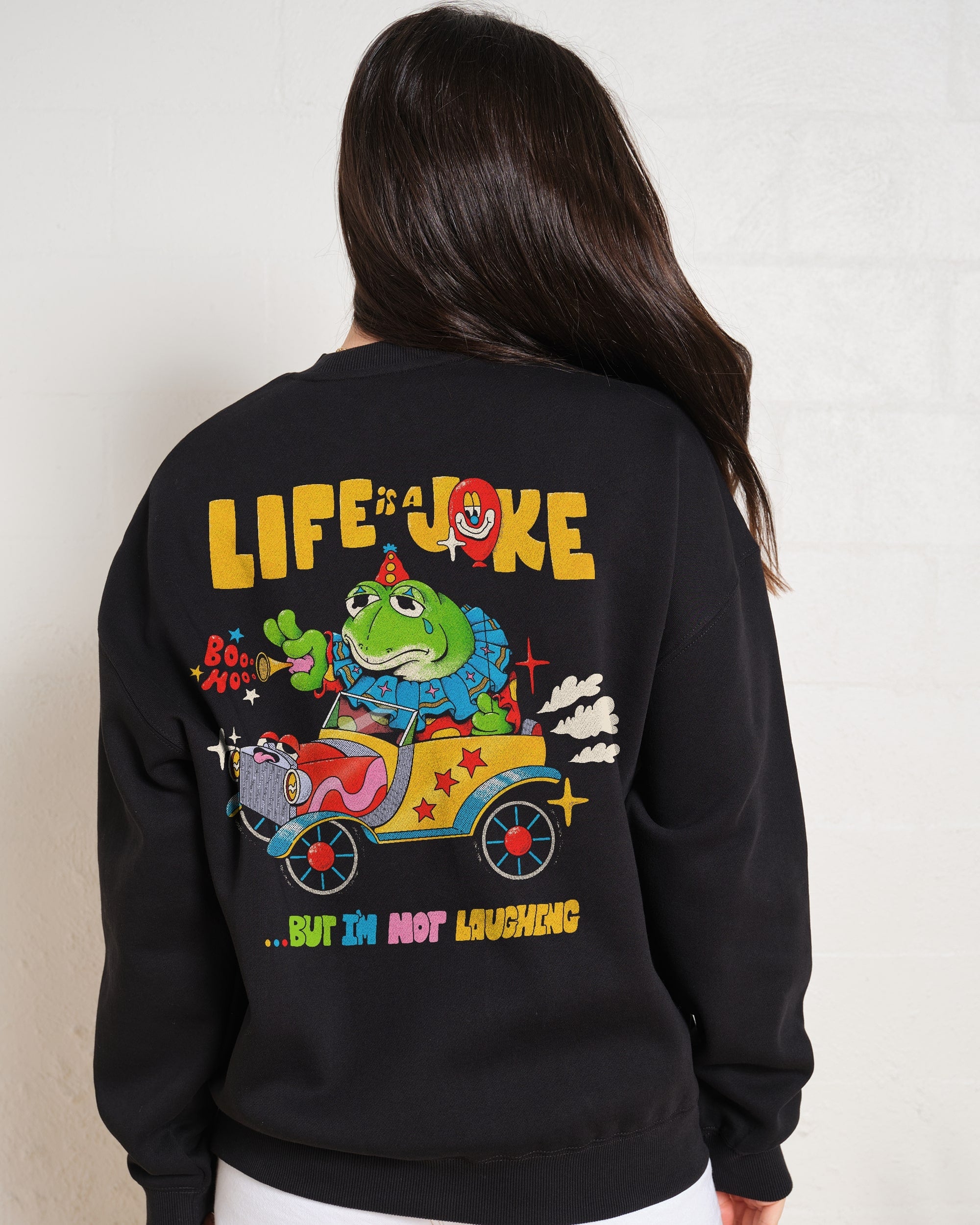 Life is a Joke Sweatshirt Australia Online